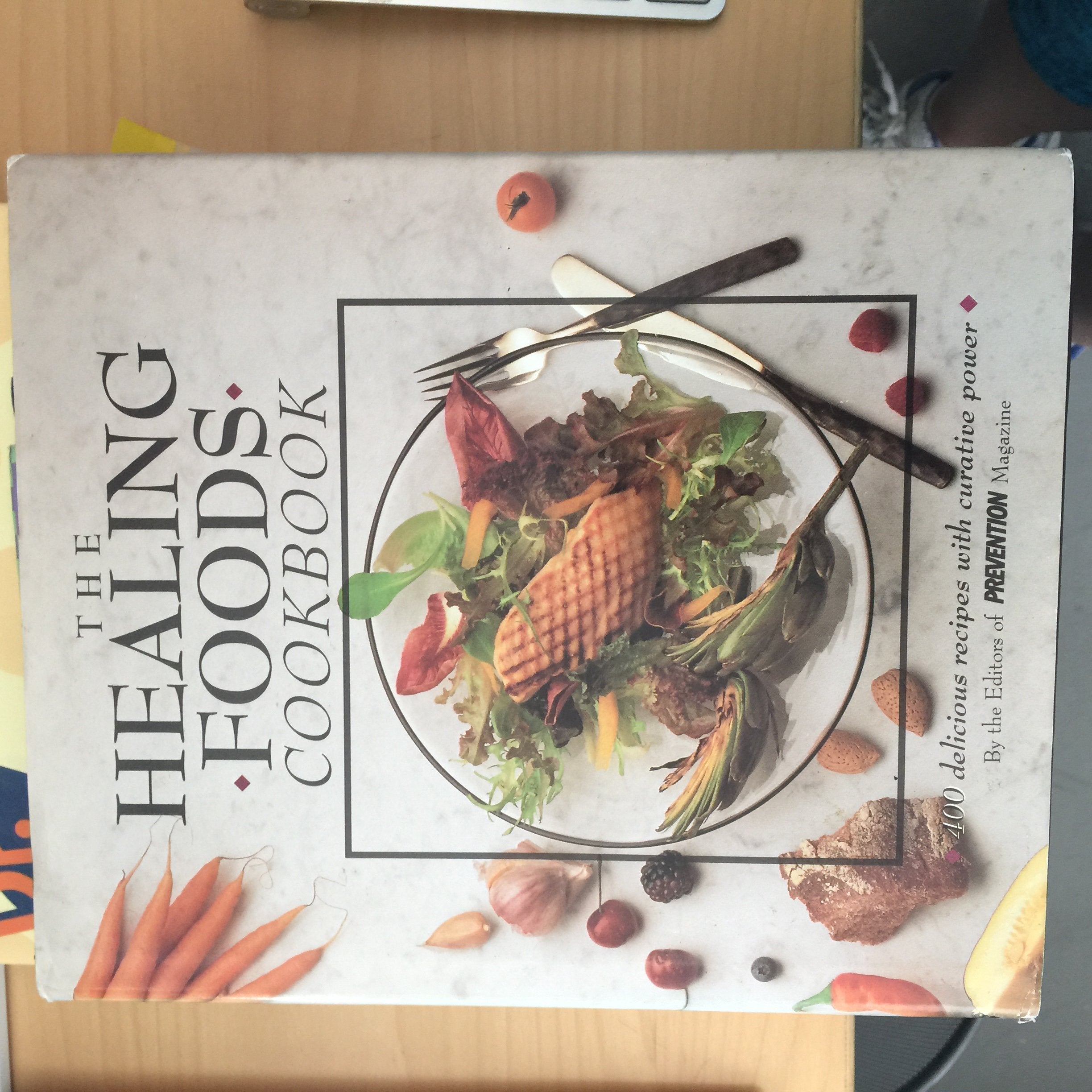 The Healing Foods Cookbook: 400 Delicious Recipes With Curative Power used book depot