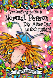 Pretending to Be a Normal Person Day After Day Is Exhausting by Suzy Toronto, A Sweet and Funny Gift Book for Her from Blue Mountain Arts used book depot