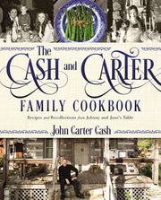 The Cash and Carter Family Cookbook: Recipes and Recollections from Johnny and June's Table used book depot
