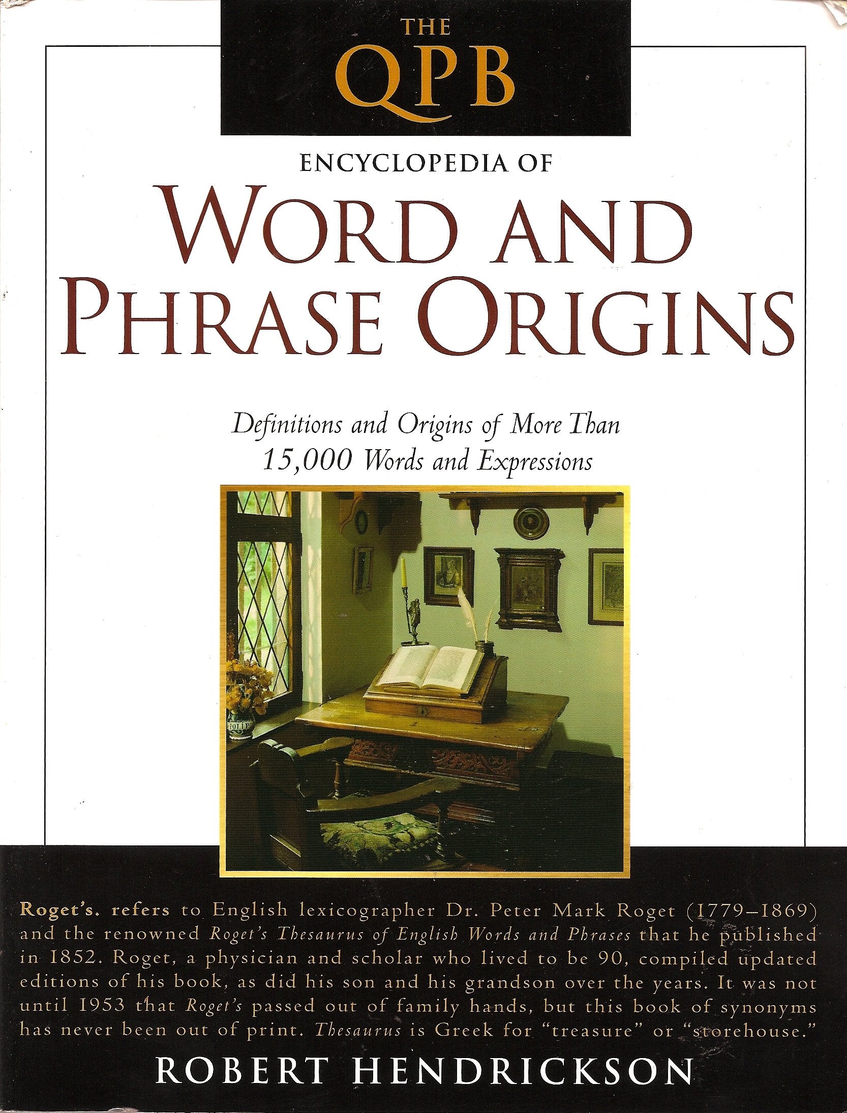The QPB Encyclopedia of Word and Phrase Origins: Fourth Edition by Robert. Hendrickson (2008-05-04) used book depot