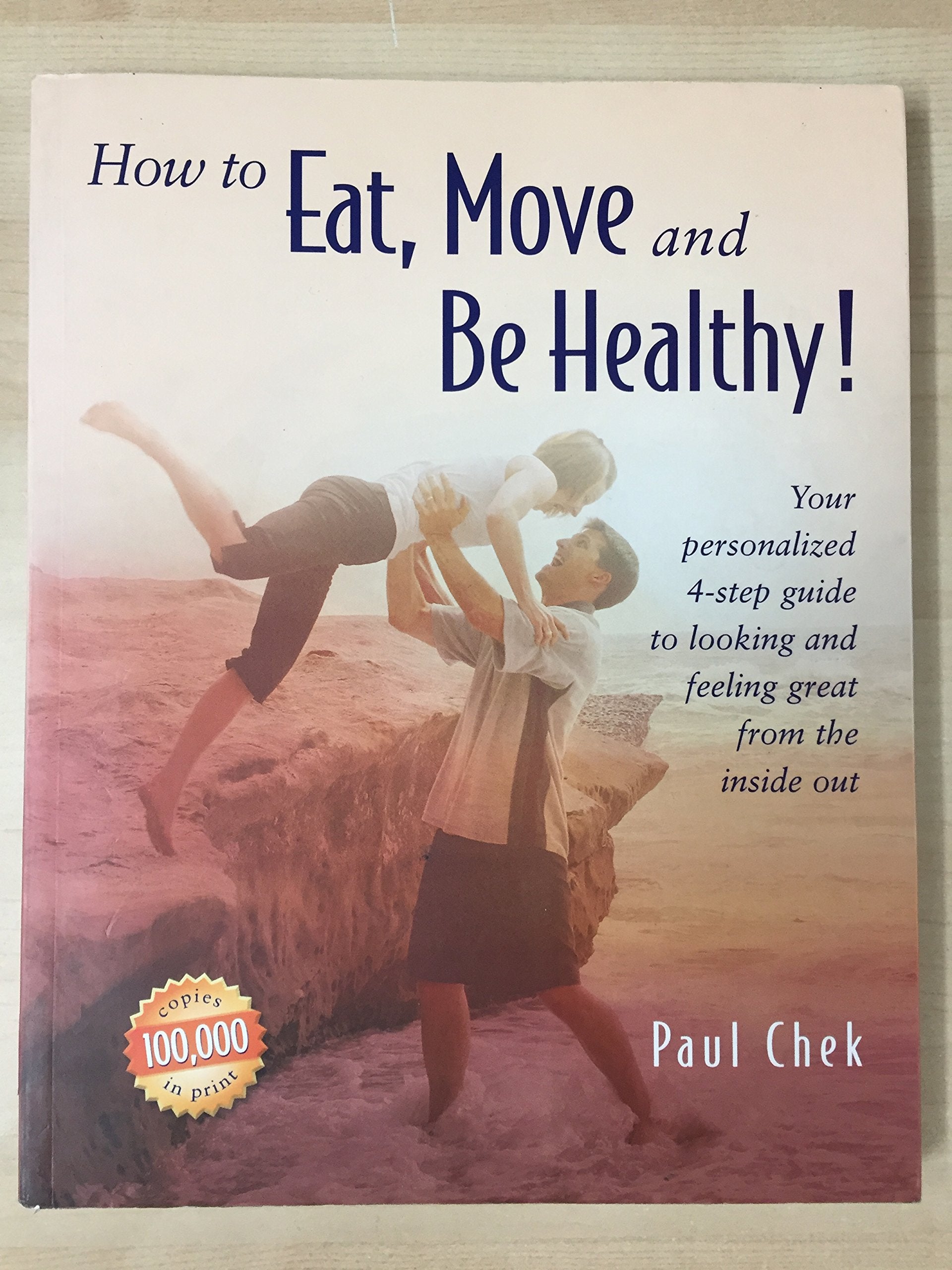 How To Eat, Move And Be Healthy! used book depot