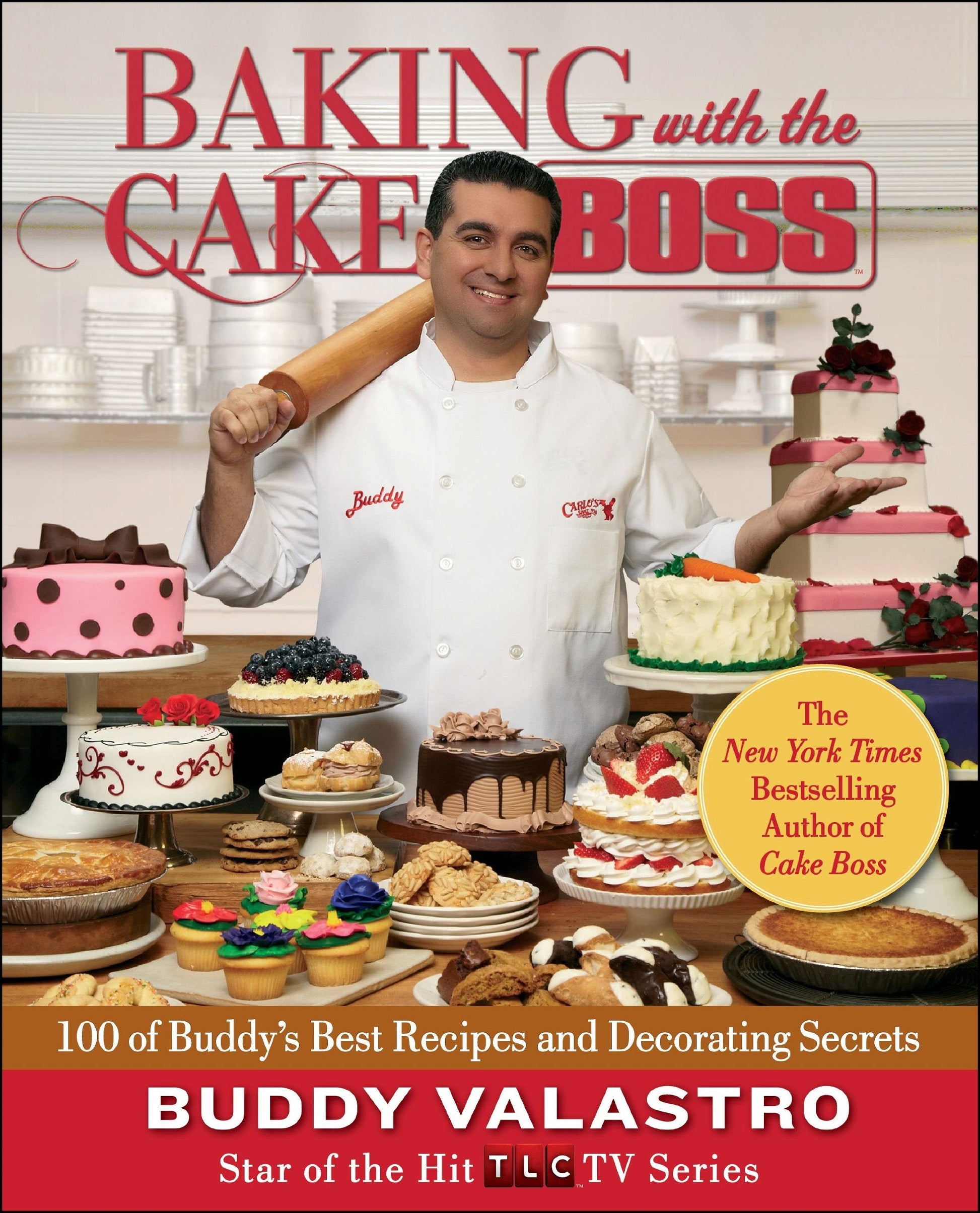 Baking with the Cake Boss: 100 of Buddy's Best Recipes and Decorating Secrets used book depot
