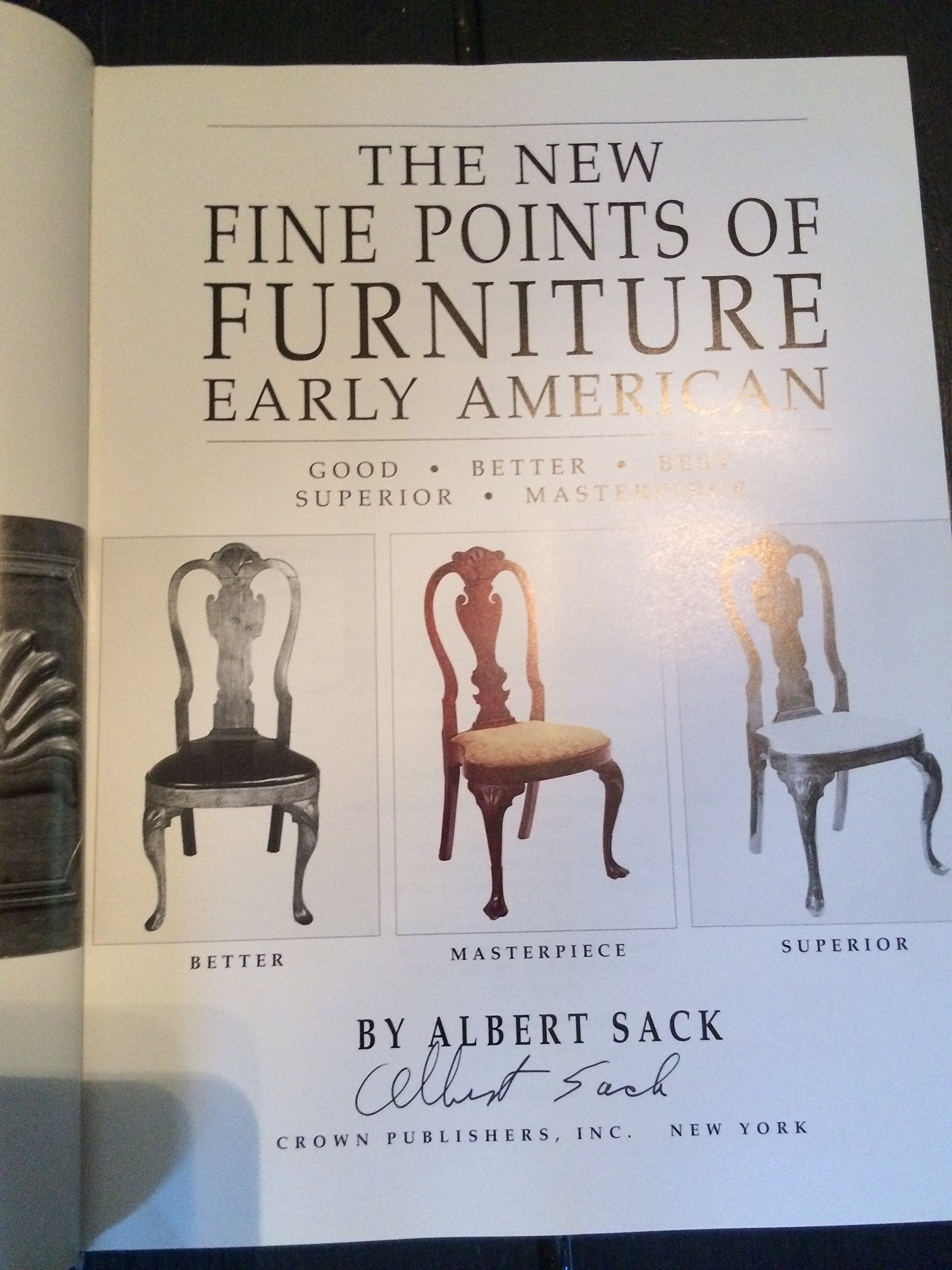 The New Fine Points of Furniture: Early American: The Good, Better, Best, Superior, Masterpiece used book depot