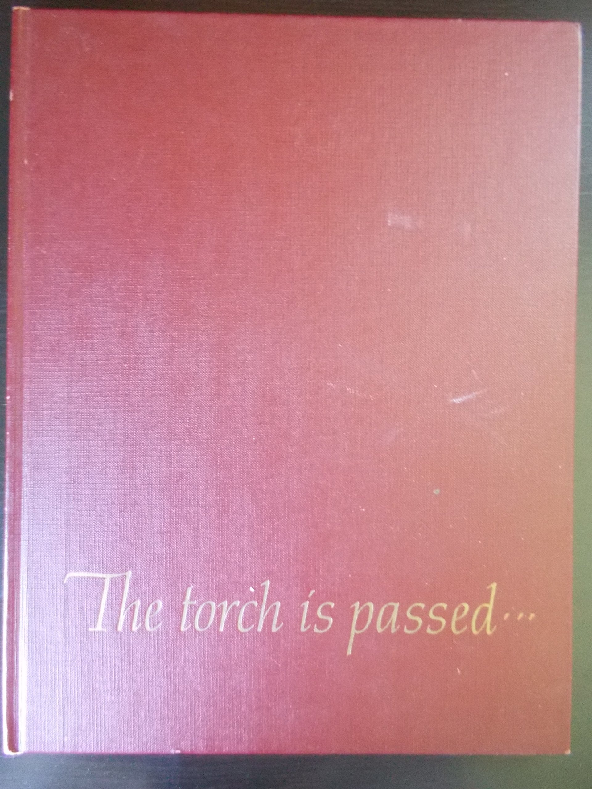 The Torch is Passed: The Associated Press Story of the Death of a President used book depot