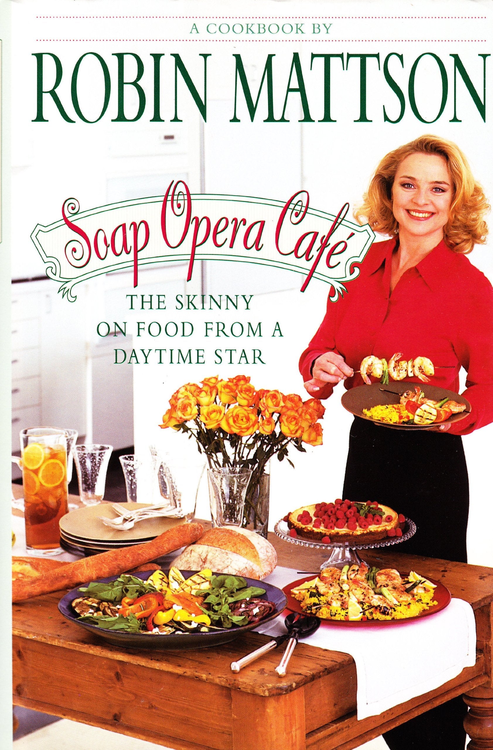 Soap Opera Cafe: The Skinny on Food from a Daytime Star used book depot