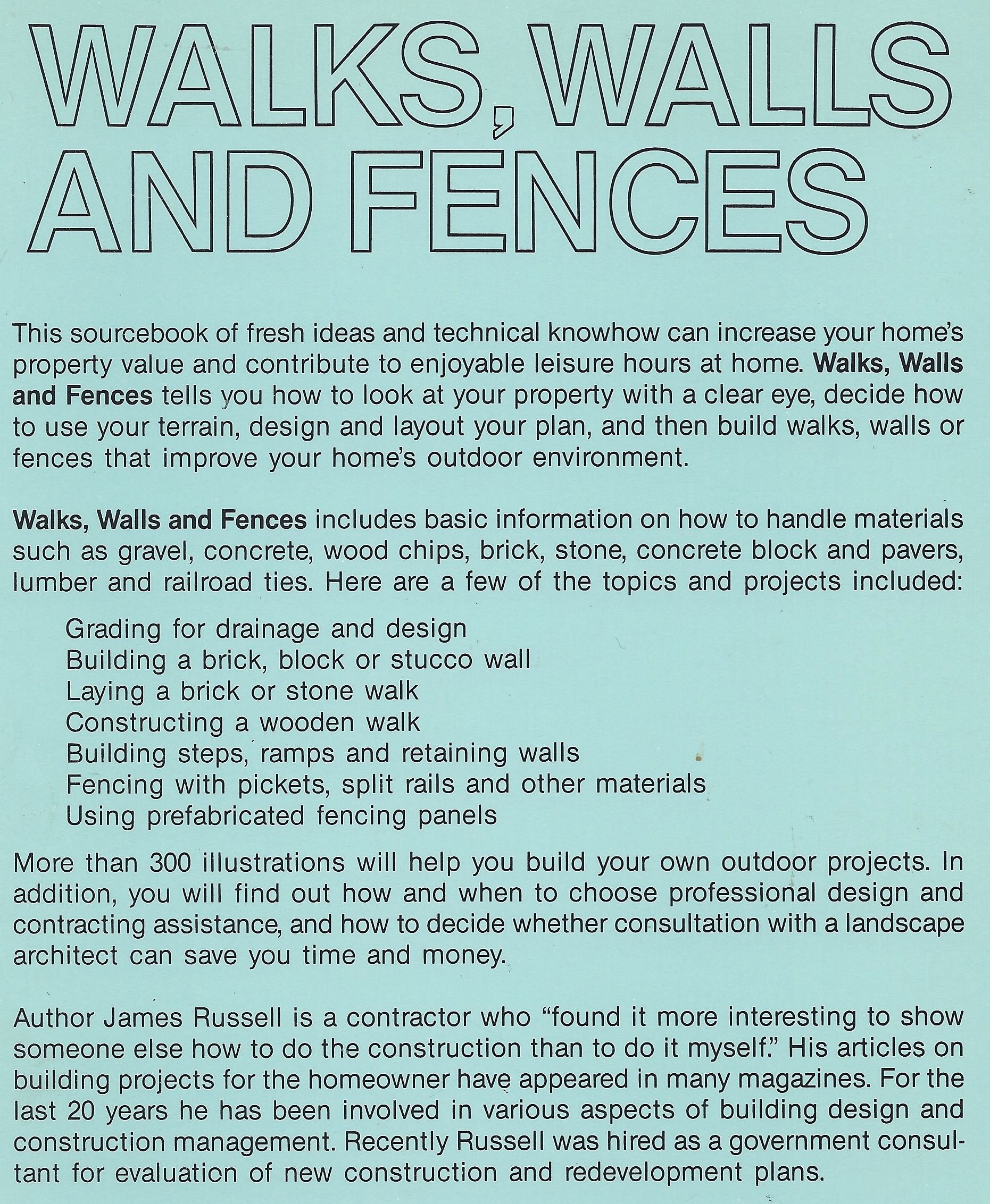 Walks, Walls and Fences