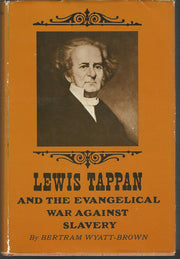 Lewis Tappan and the Evangelical War Against Slavery used book depot