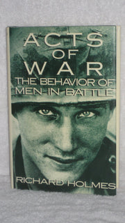 Acts of War: The Behavior of Men in Battle used book depot