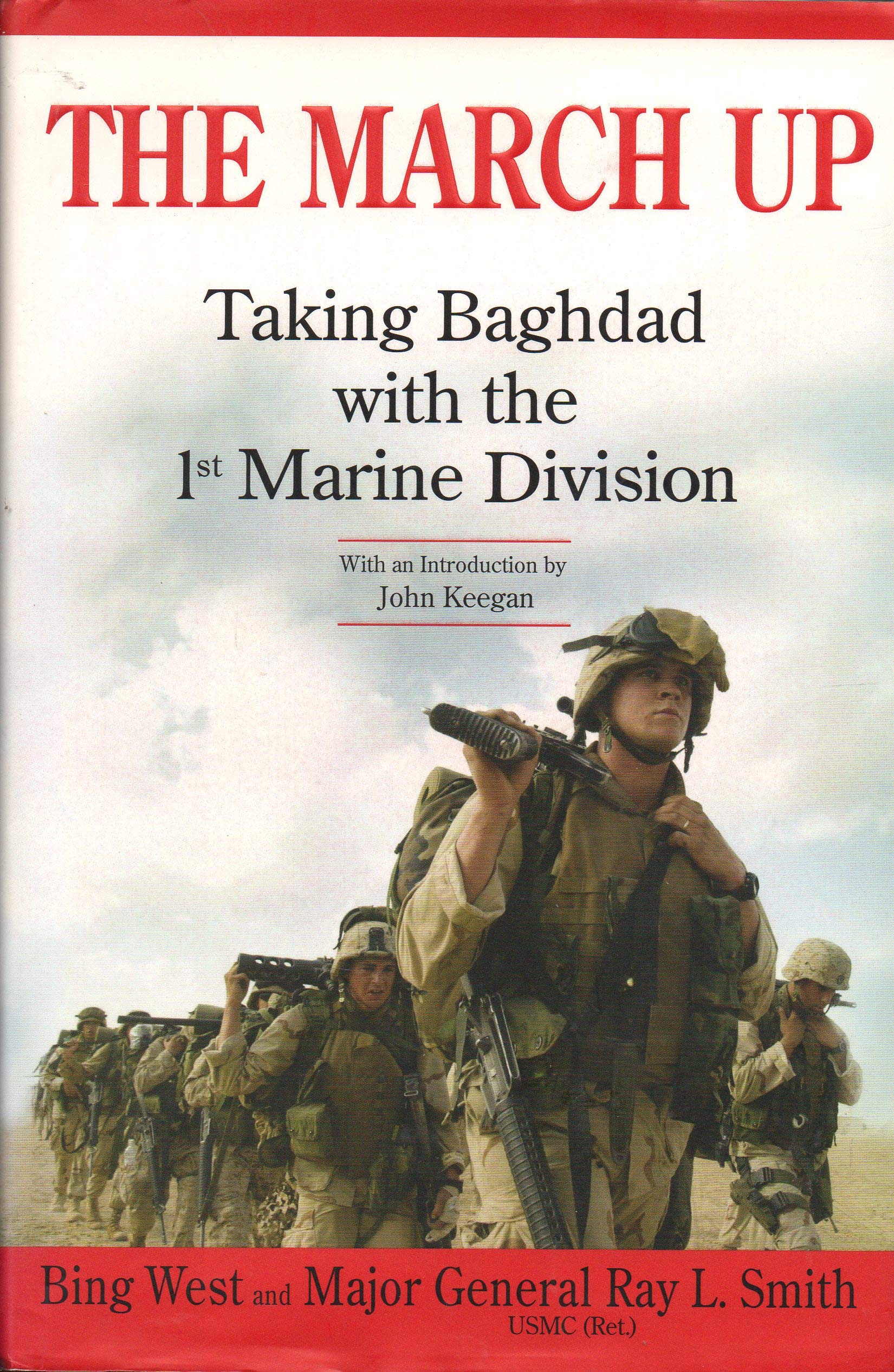 The March Up: Taking Baghdad with the 1st Marine Division used book depot