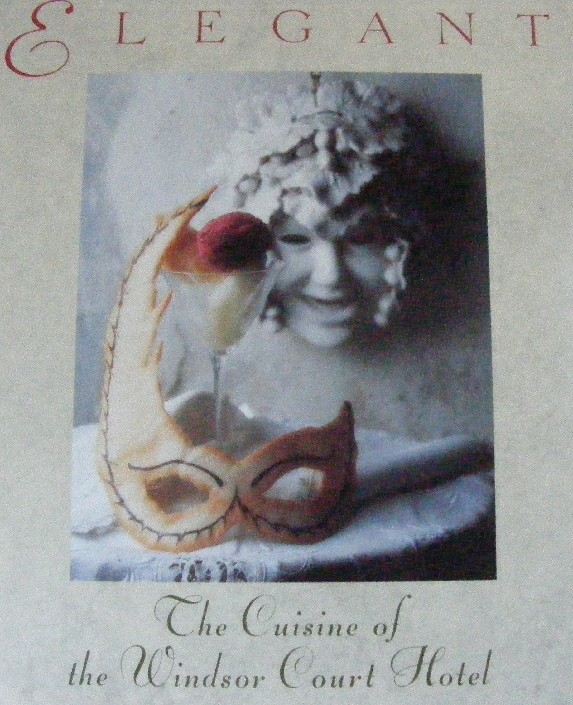 Simply Elegant: The Cuisine of the Windsor Court Hotel used book depot