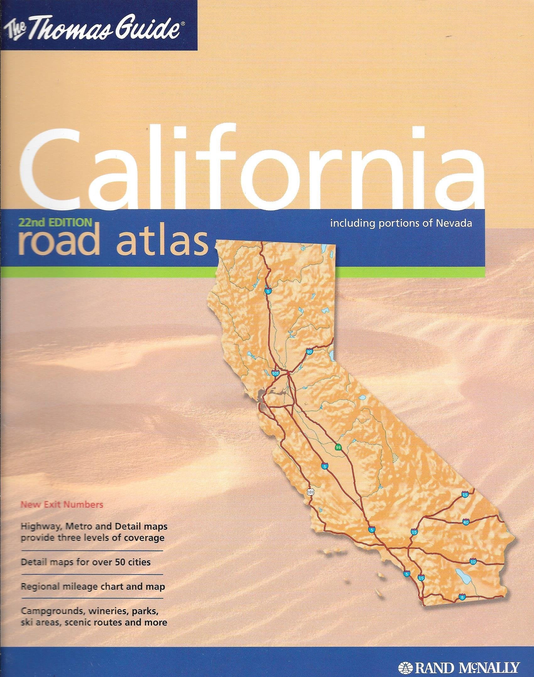 Thomas Guide California Road Atlas: Including Portions of Nevada : Spiral used book depot