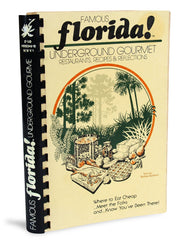 Famous Florida!: Underground Gourmet Restaurants, Recipes & Reflections used book depot
