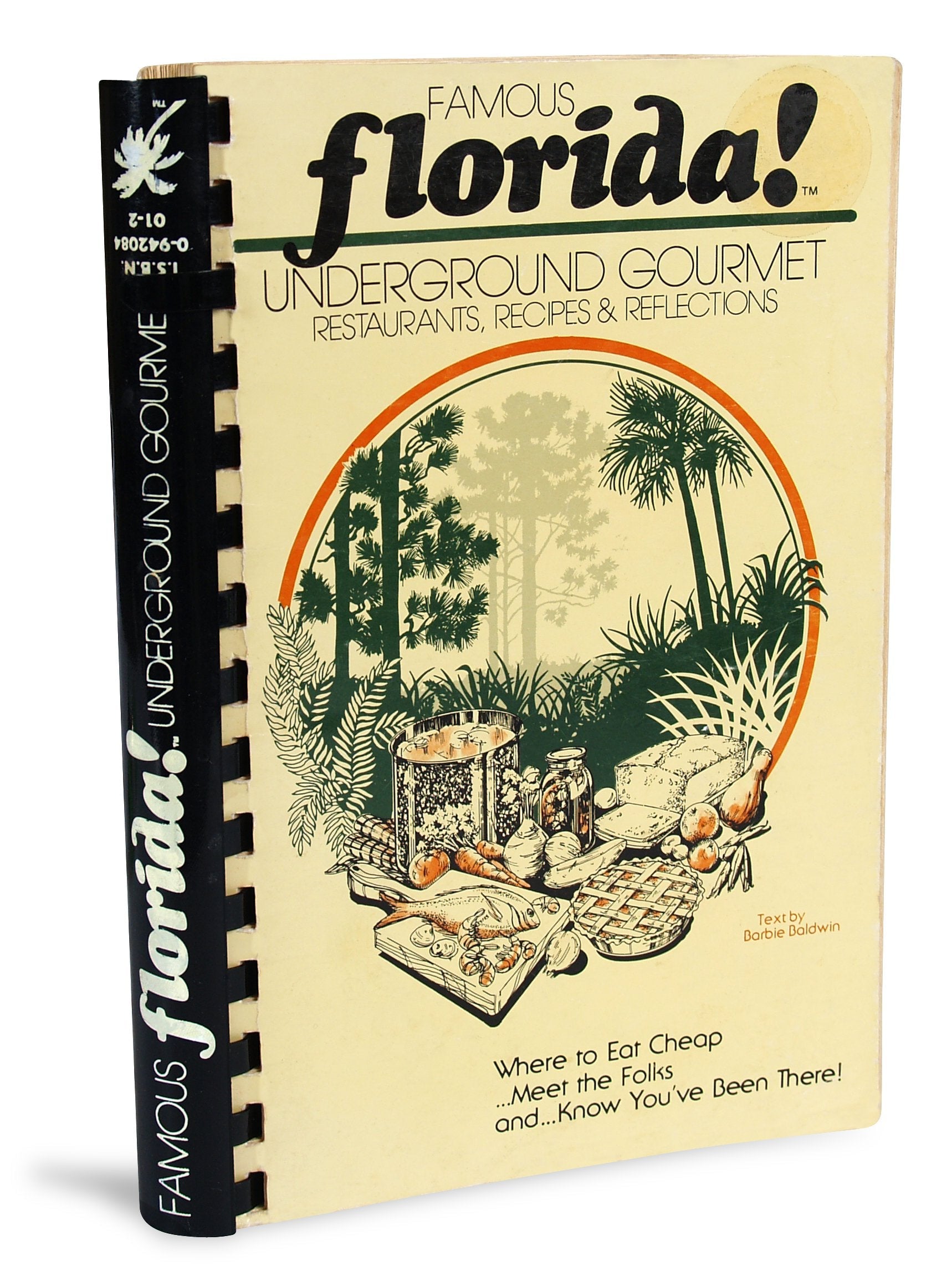 Famous Florida!: Underground Gourmet Restaurants, Recipes & Reflections used book depot