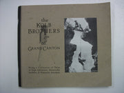 Kolb Brothers of Grand Canyon: Being a Collection of Tales of High Adventure, Memorable Incidents and Humorous Anecdotes used book depot