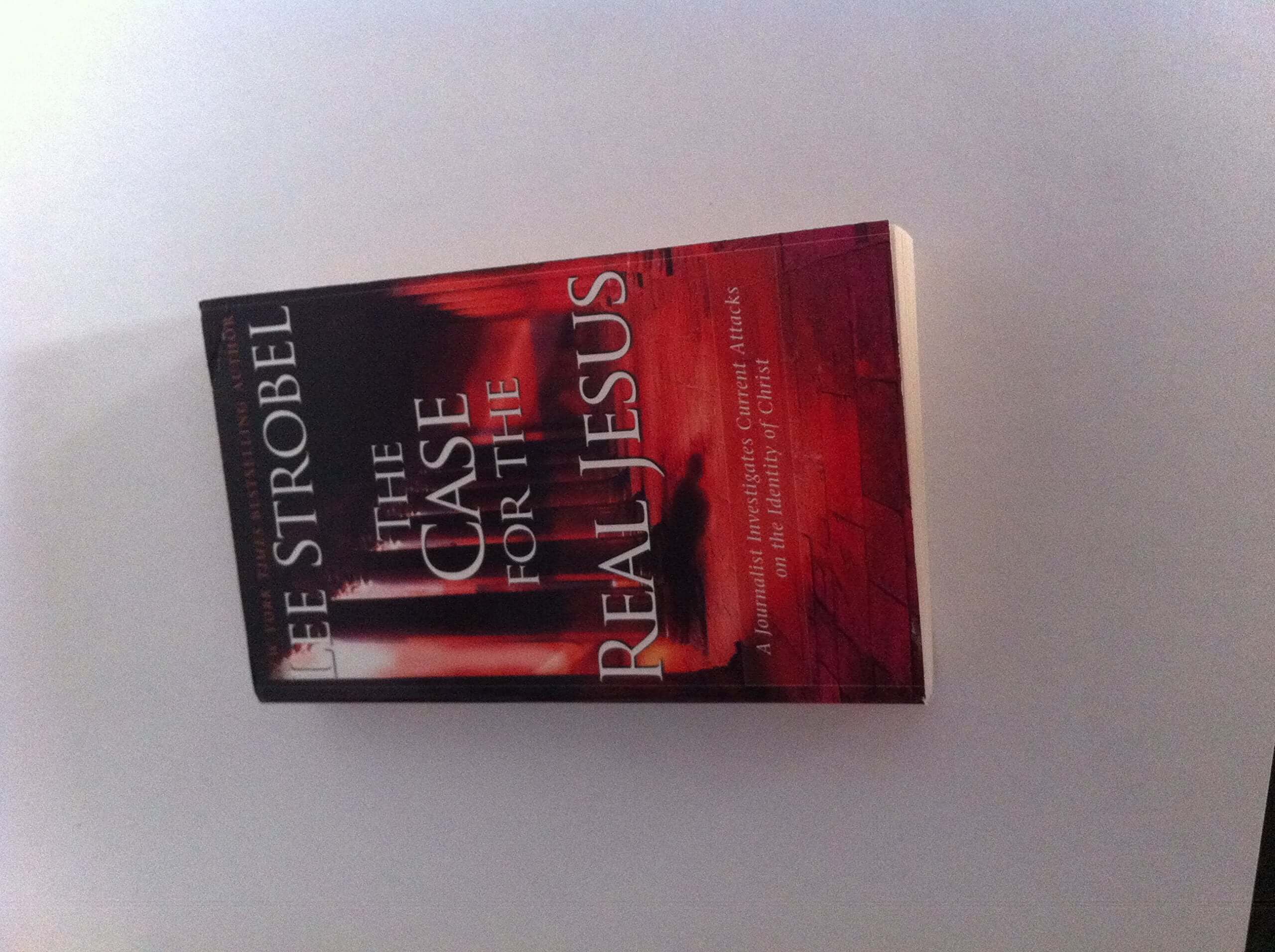 The Case for the Real Jesus: A Journalist Investigates Current Attacks on the Identity of Christ used book depot