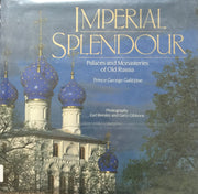 Imperial Splendour: The Palaces and Monasteries of Old Russia used book depot