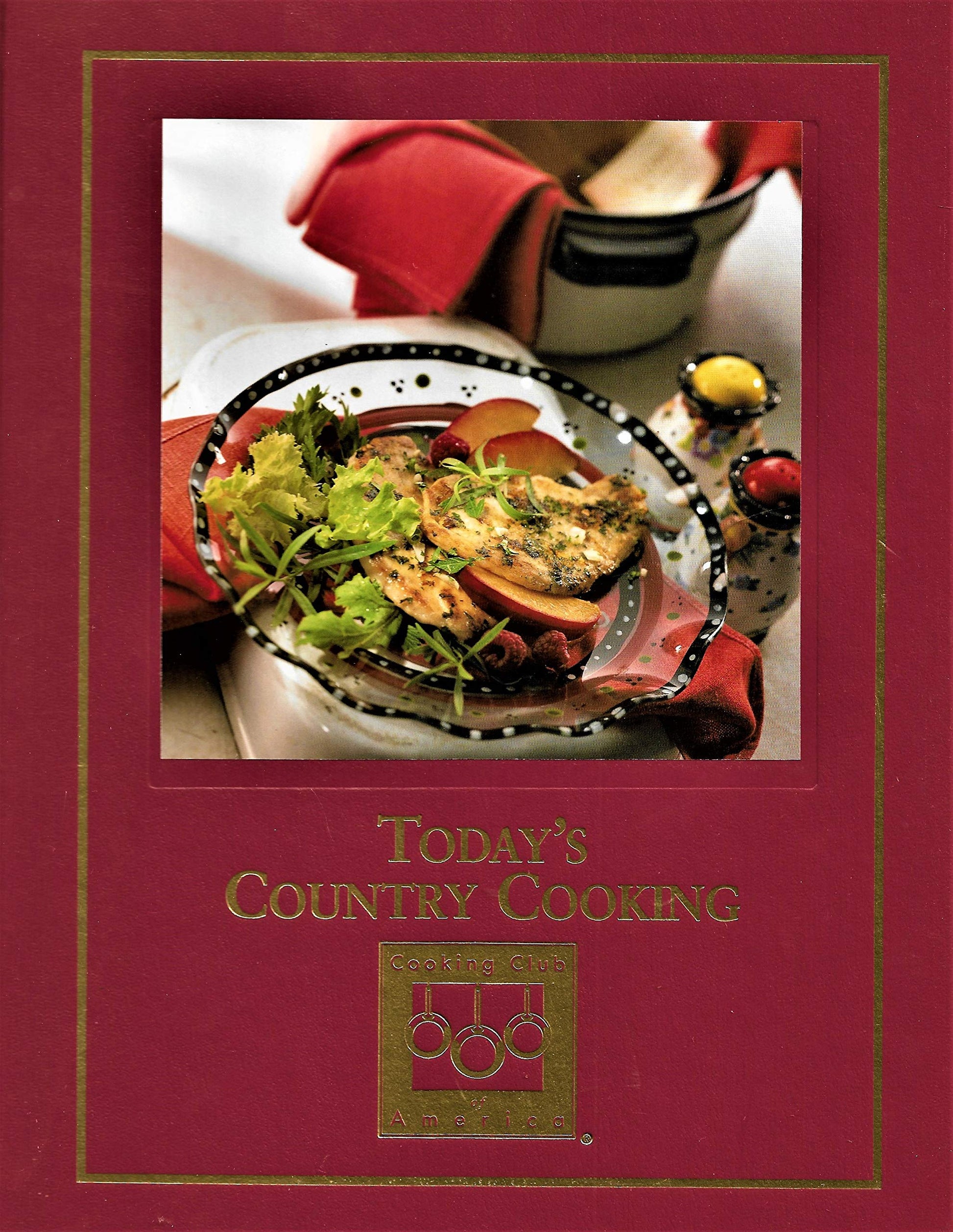 Today's Country Cooking (Cooking Arts Collection) by John Schumacher (2001) Hardcover used book depot