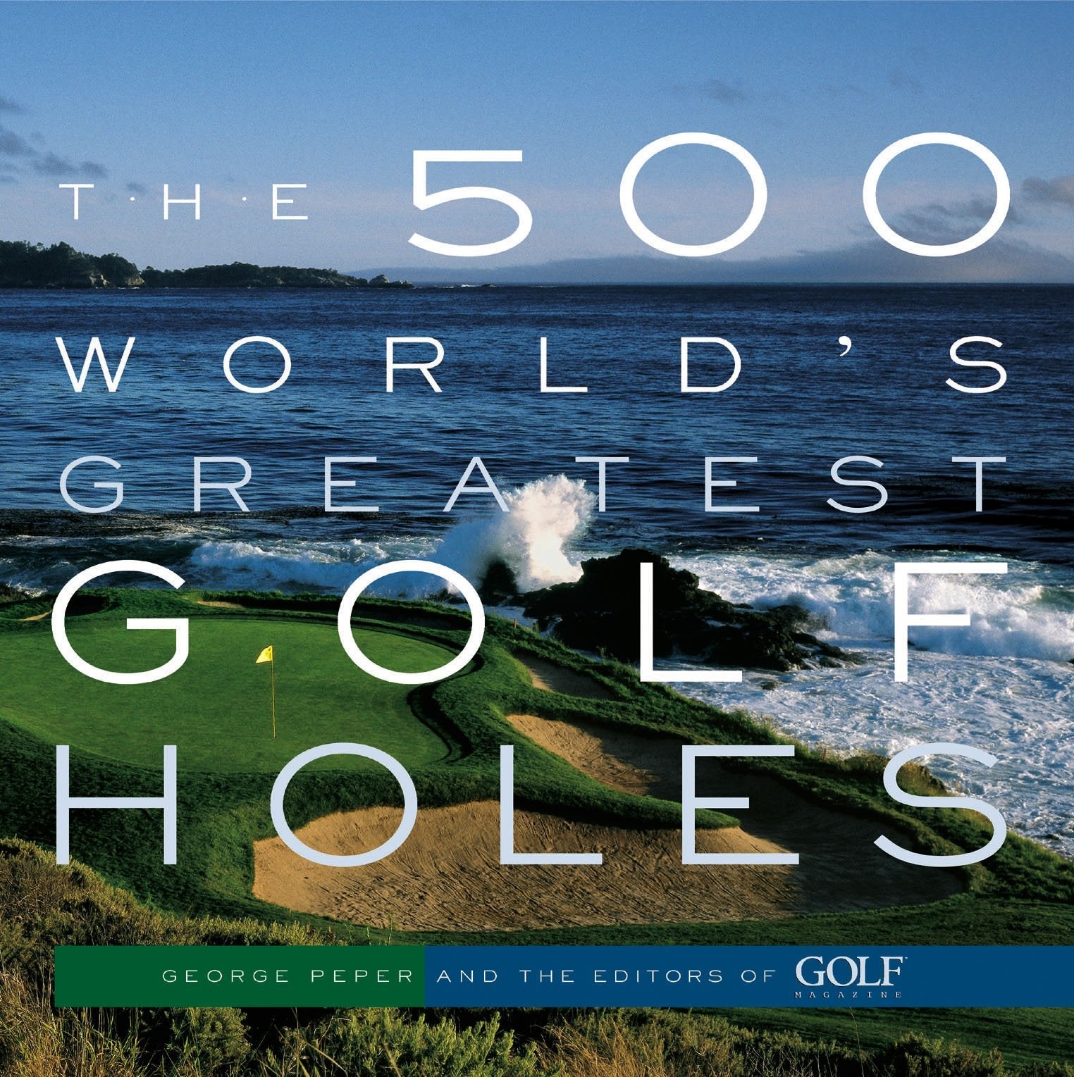 The 500 World's Greatest Golf Holes used book depot