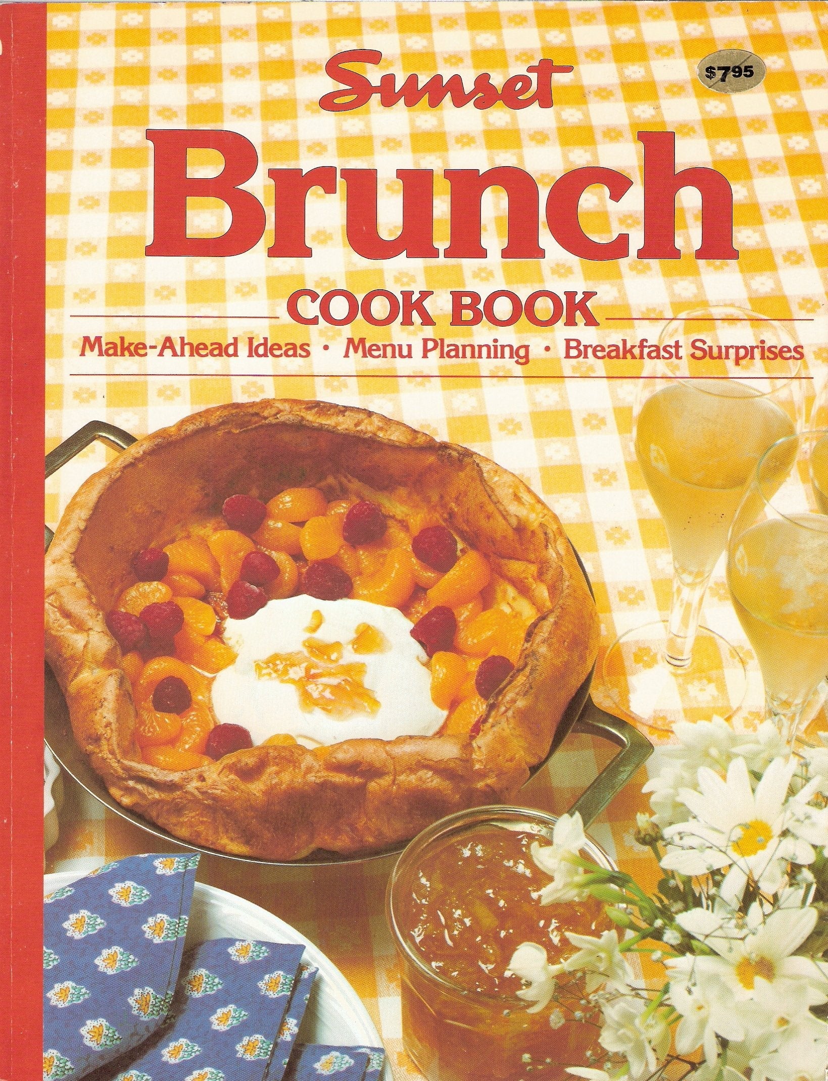 Sunset Brunch Cookbook: Make-Ahead Ideas, Menu Planning, Breakfast Surprises used book depot