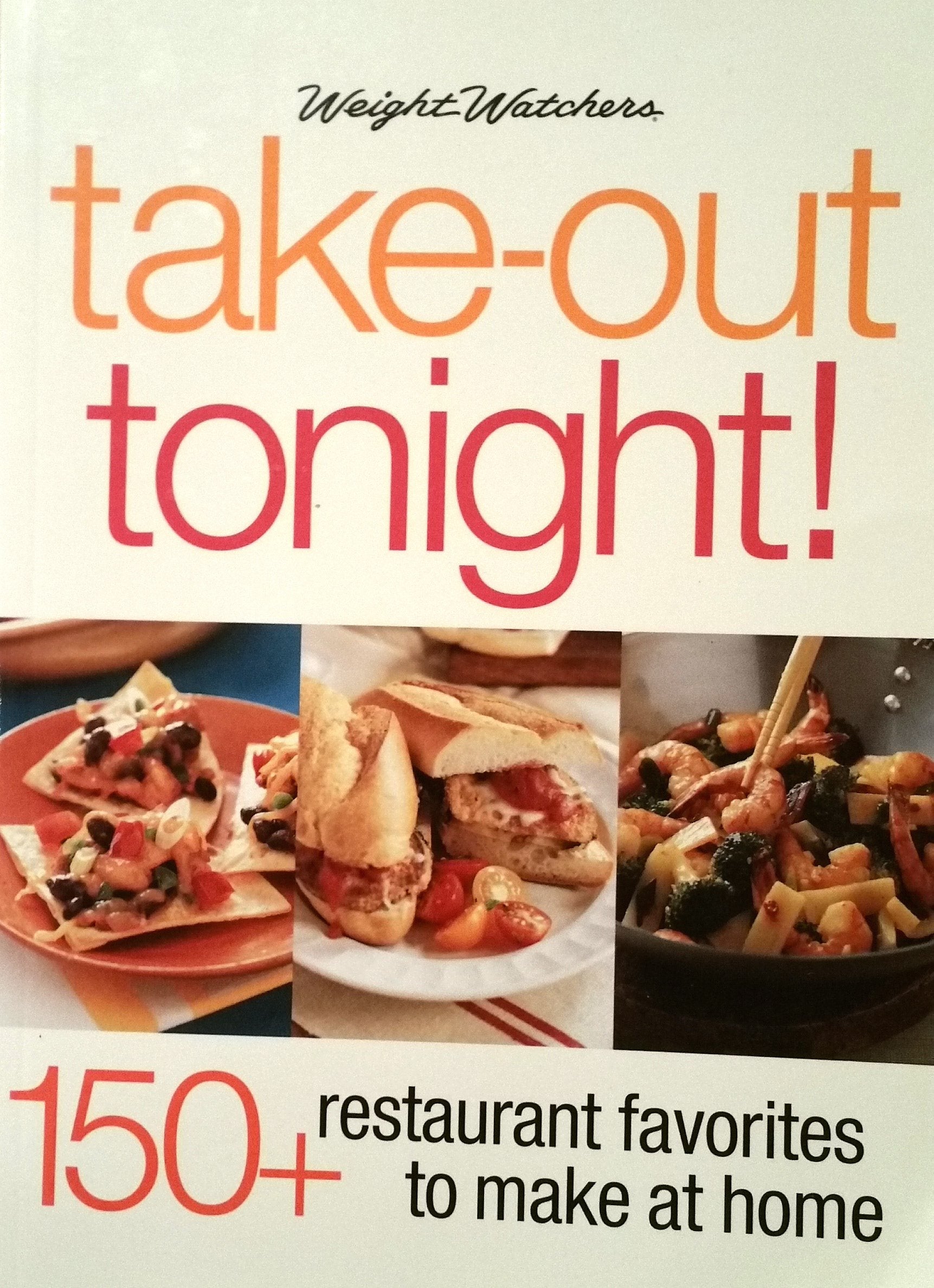 Weight Watchers take-out tonight! 150+restaurant favorite to make at home used book depot