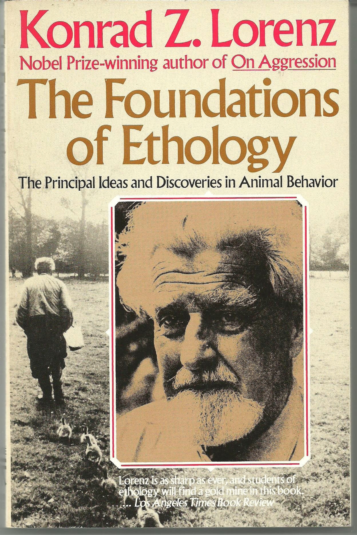 The Foundations of Ethology: The Principal Ideas and Discoveries in Animal Behavior (A Touchstone book) used book depot