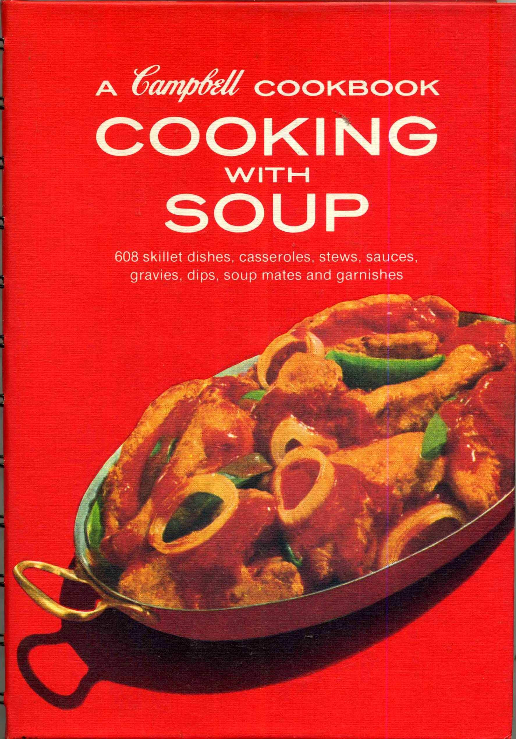 A Campbell Cookbook: Cooking with Soup used book depot