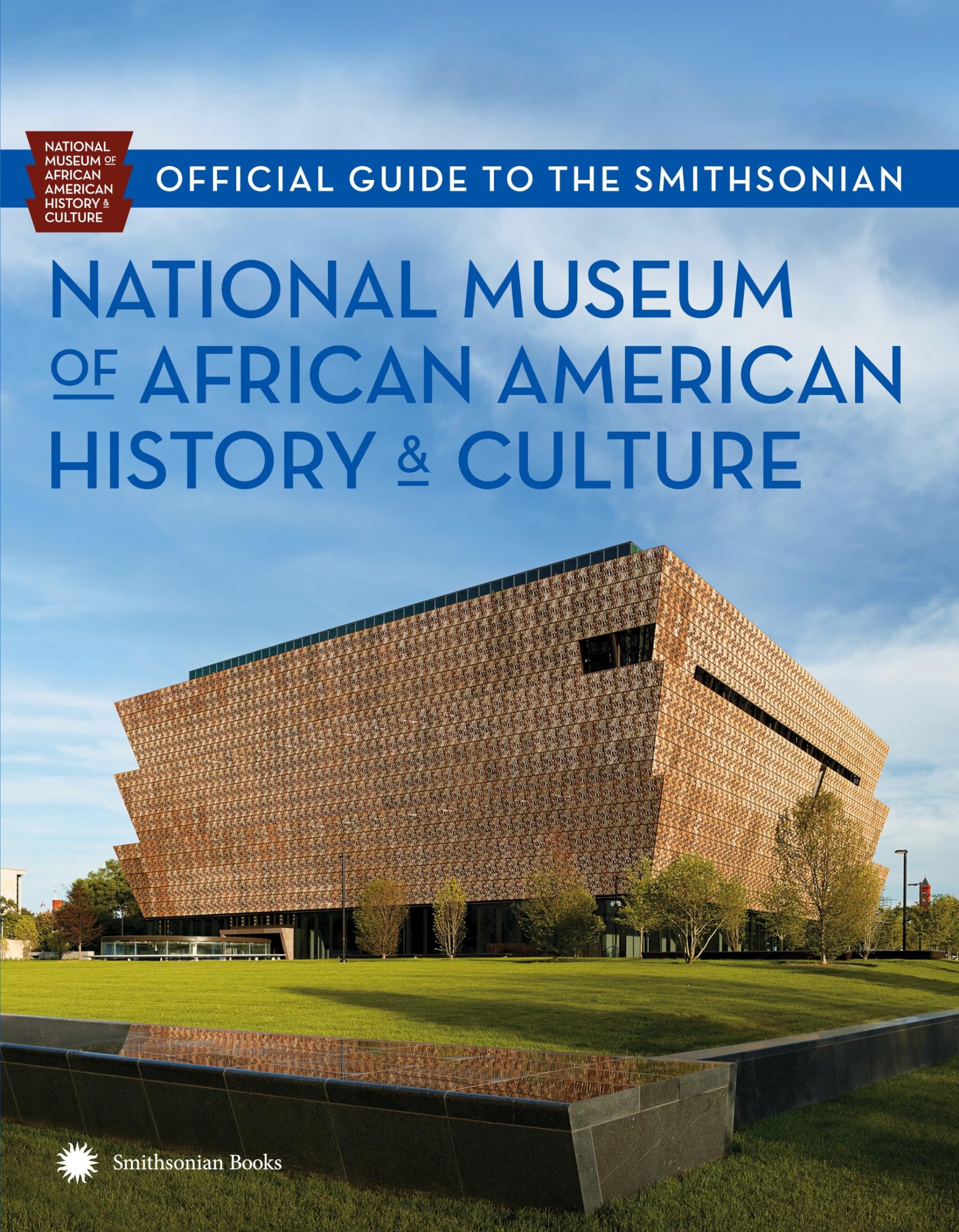 Official Guide to the Smithsonian National Museum of African American History and Culture used book depot