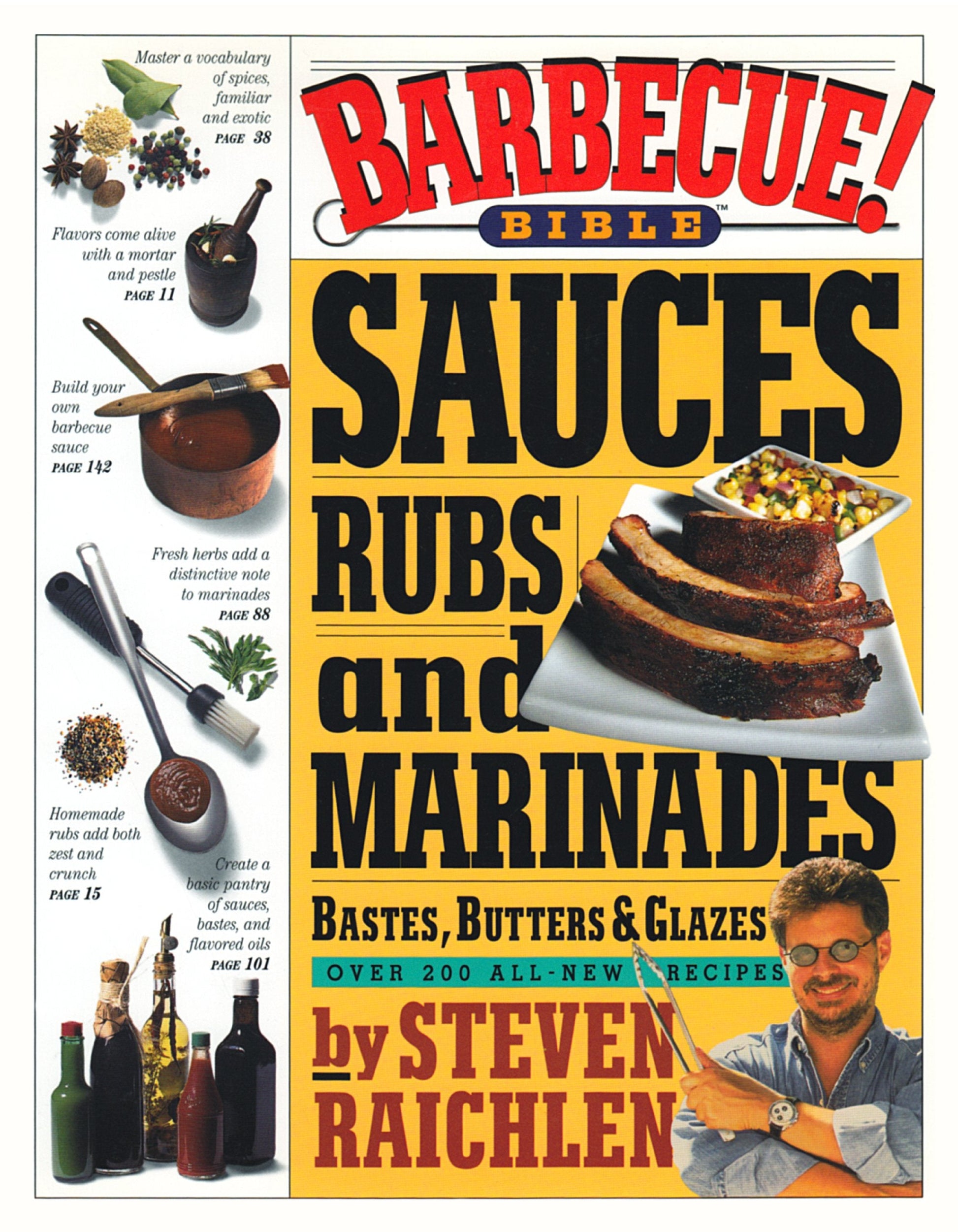Barbecue! Bible Sauces, Rubs, and Marinades, Bastes, Butters, and Glazes (Steven Raichlen Barbecue Bible Cookbooks) used book depot