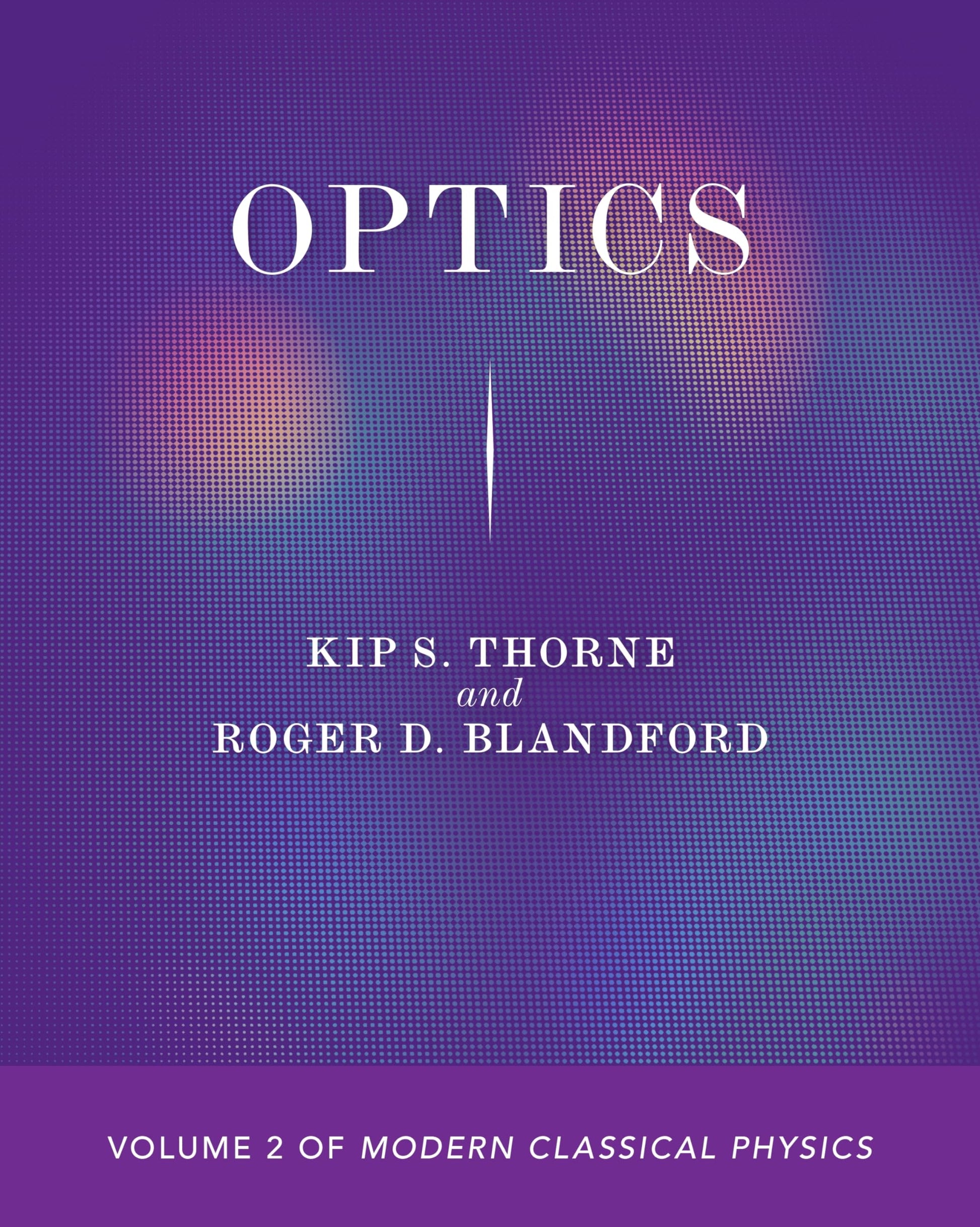 Optics: Volume 2 of Modern Classical Physics (Modern Classical Physics, 2) used book depot