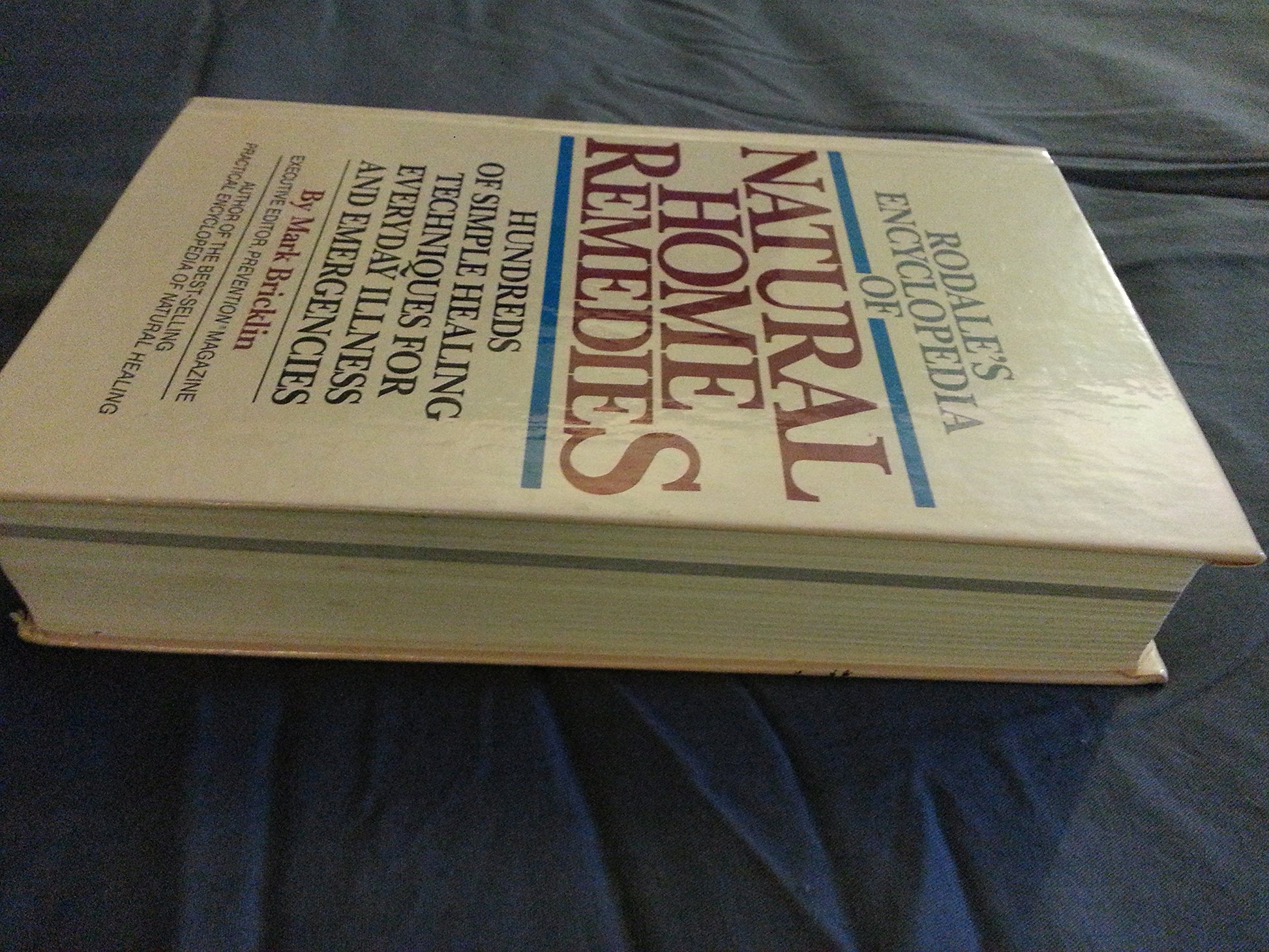 Rodale's Encyclopedia of Natural Home Remedies: Hundreds of Simple Healing Techniques for Everyday Illness and Emergencies used book depot