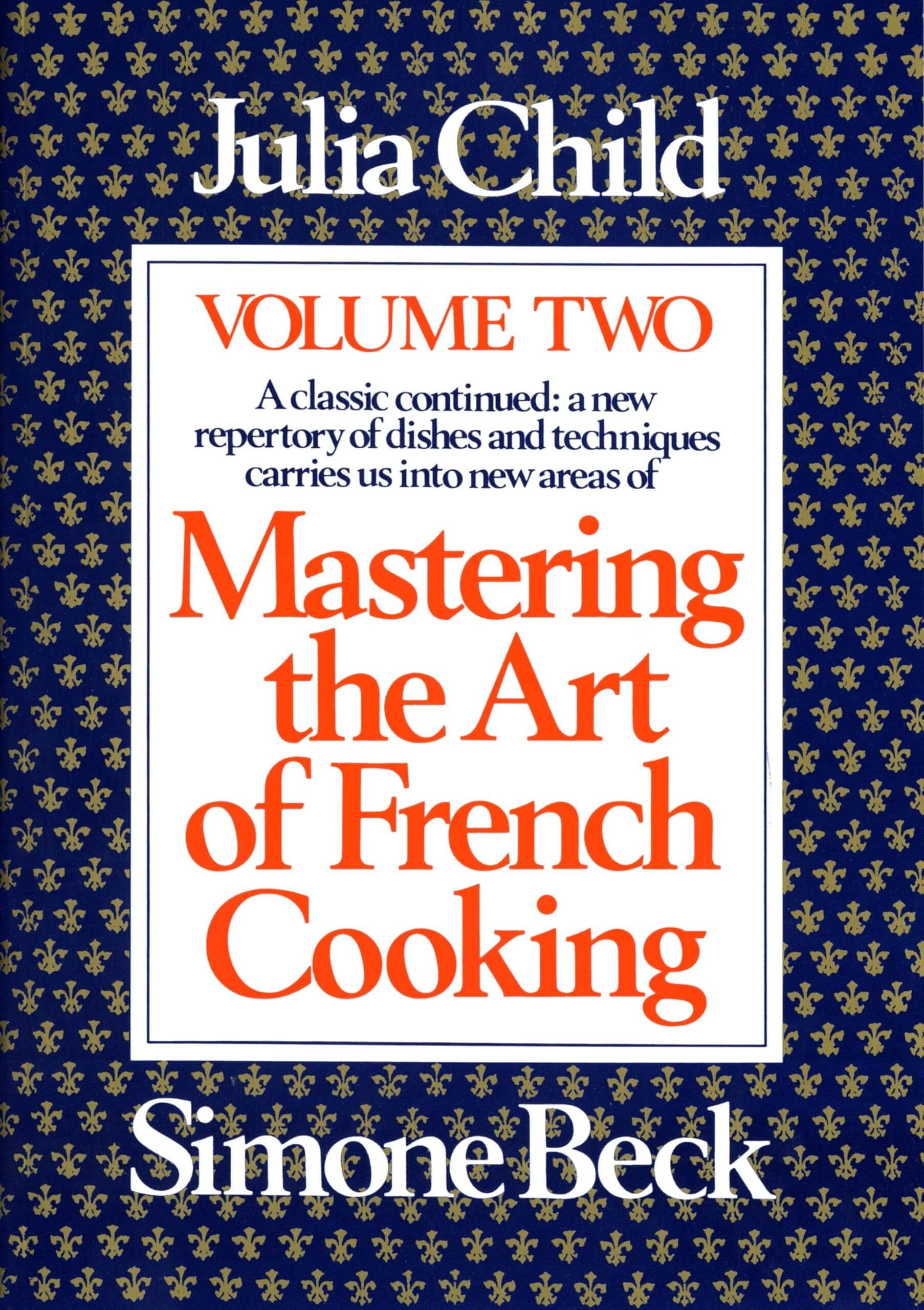 Mastering the Art of French Cooking, Vol. 2: A Classic Continued: A New Repertory of Dishes and Techniques Carries Us into New Areas used book depot