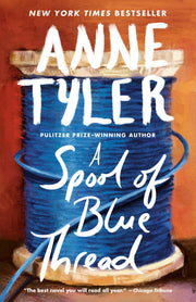 A Spool of Blue Thread: A Novel used book depot