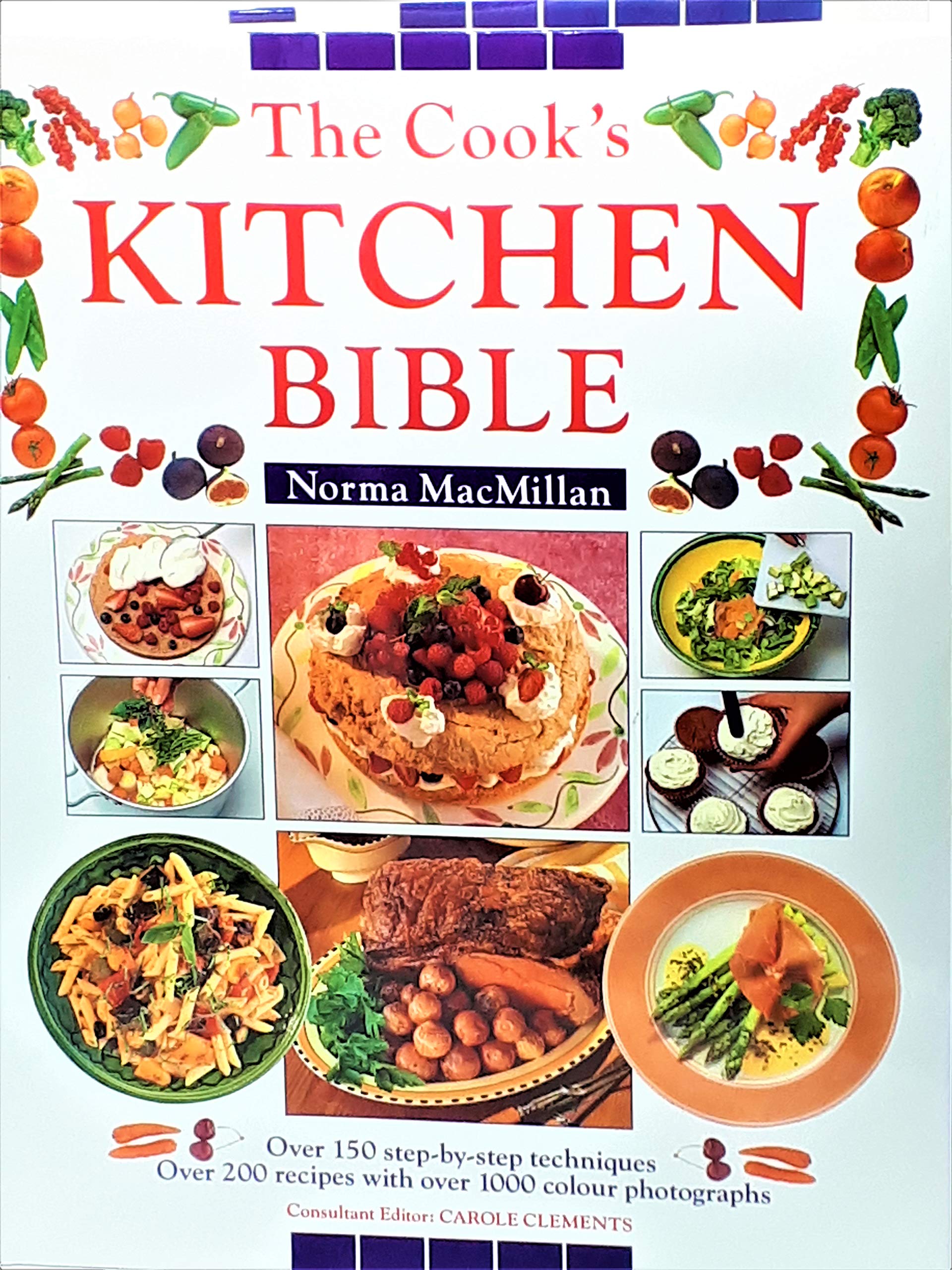 The Cook's Kitchen Bible: Over 150 Step-By-Step Techniques used book depot