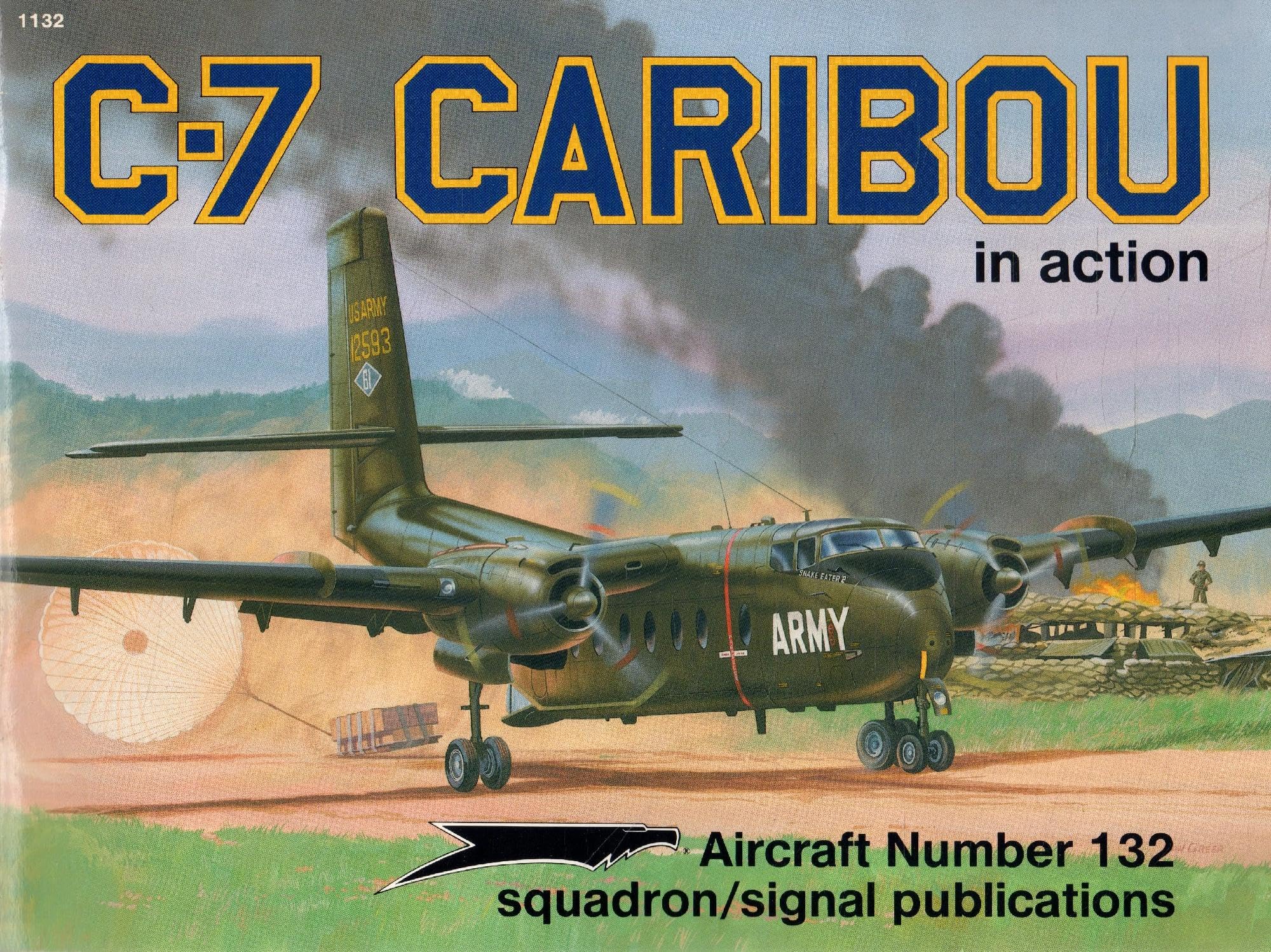 C-7 Caribou in action - Aircraft No. 132 used book depot