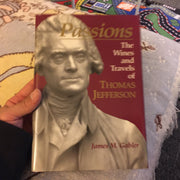 Passions : The Wines and Travels of Thomas Jefferson used book depot
