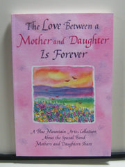The Love Between a Mother and Daughter Is Forever used book depot