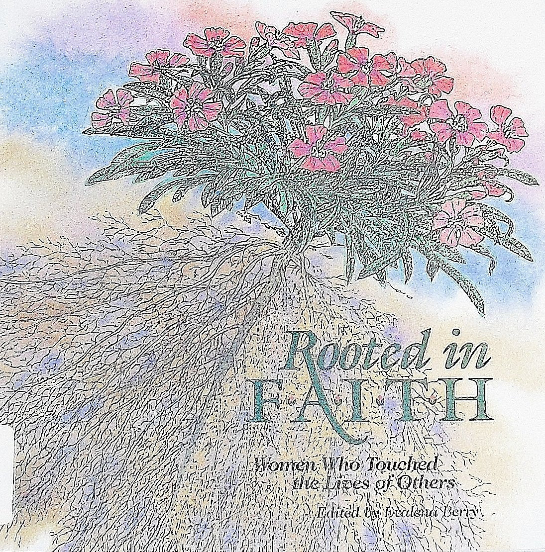 Rooted in Faith: Women Who Touched the Lives of Others used book depot