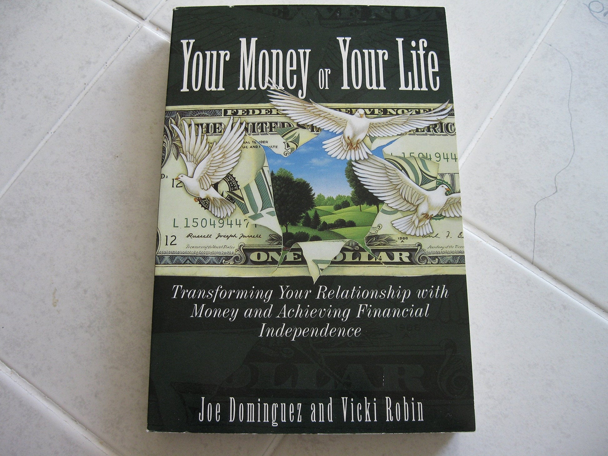 Your Money or Your Life: Transforming Your Relationship With Money and Achieving Financial Independence used book depot