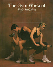 The Gym Workout (Fitness, Health and Nutrition) used book depot