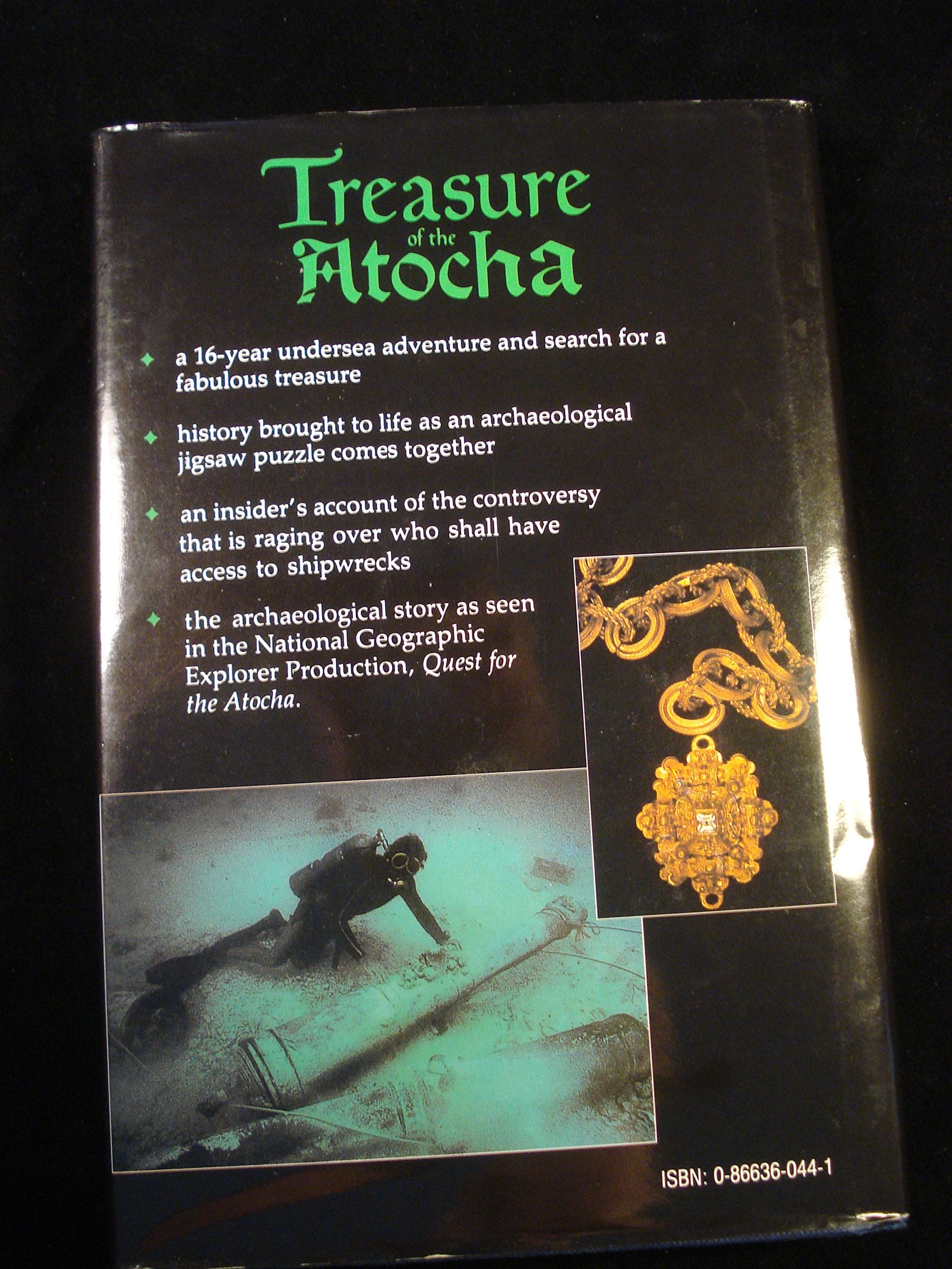 Treasure of the Atocha: A $400 Million Archaeological Adventure