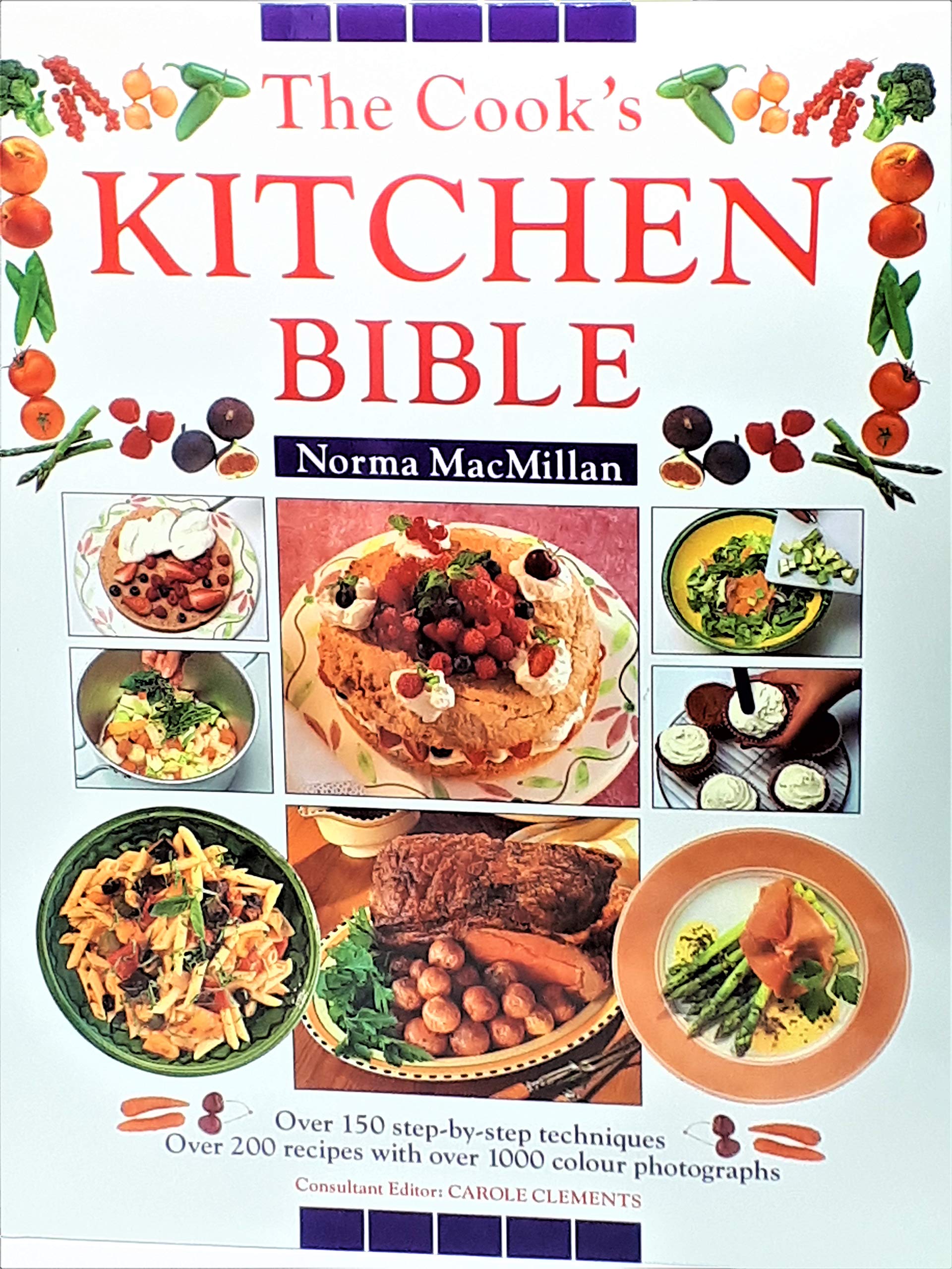 The Cook's Kitchen Bible: Over 150 Step-By-Step Techniques used book depot