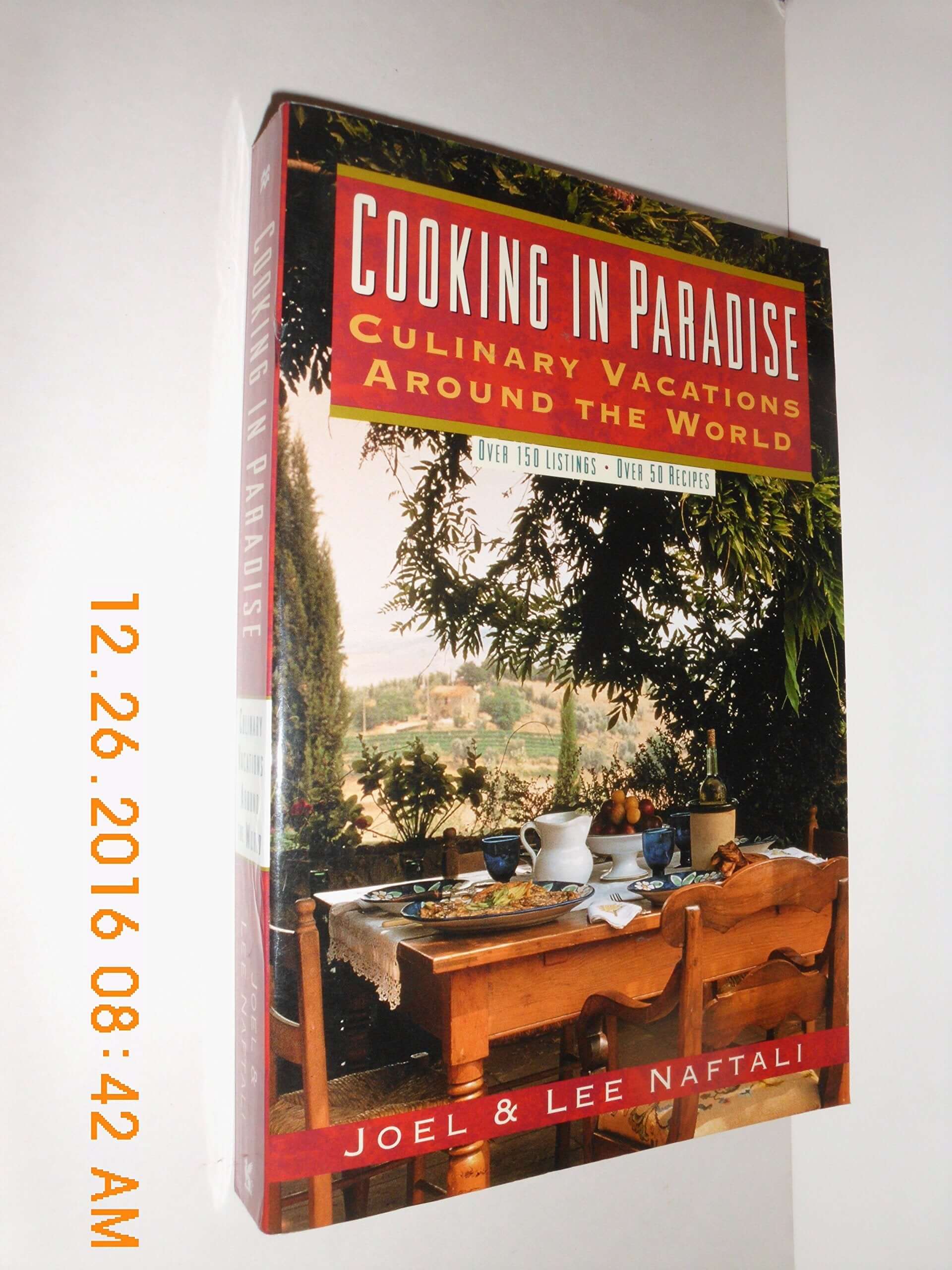 Cooking In Paradise: Culinary Vacations Around the World used book depot