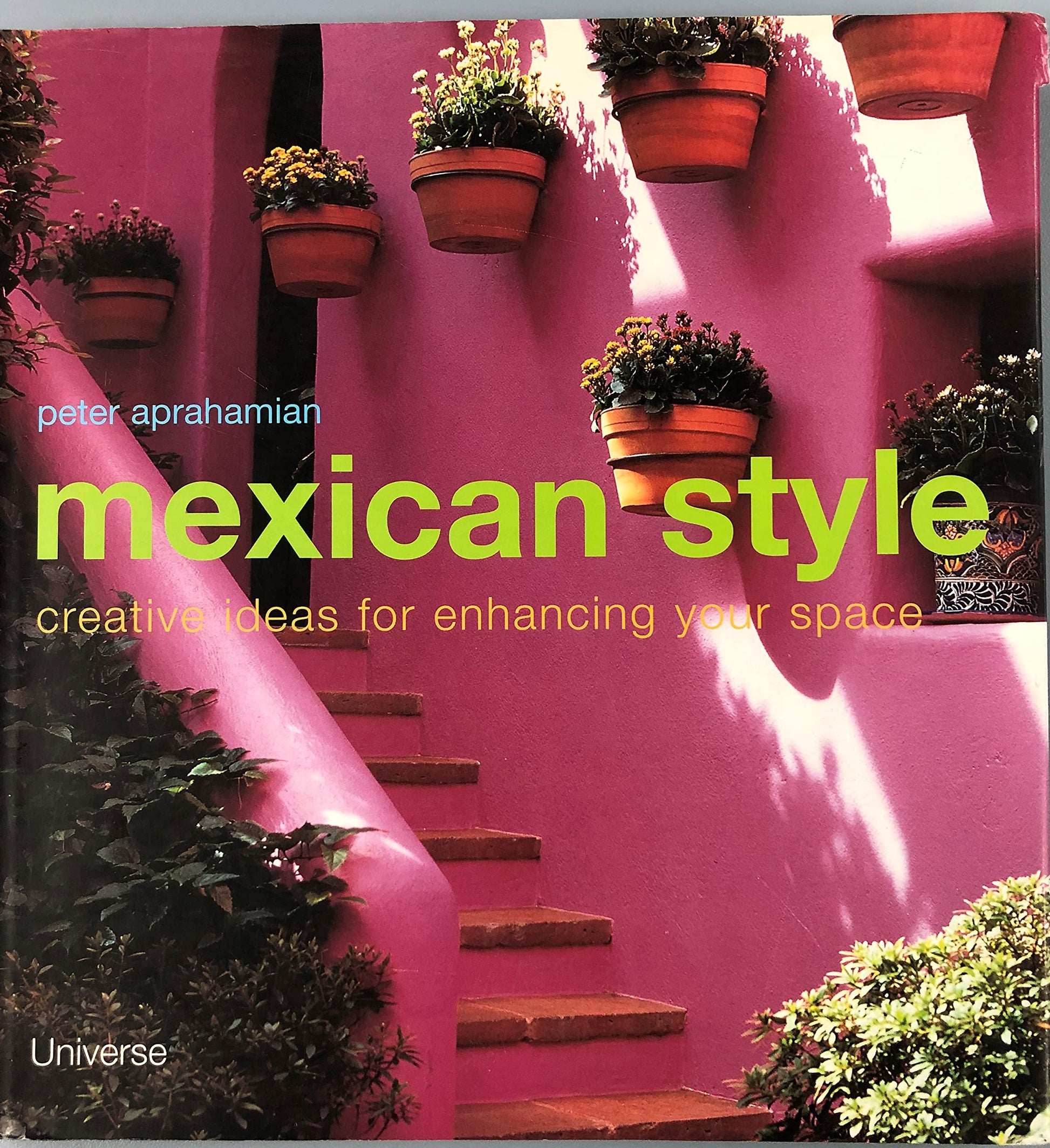 Mexican Style: Creative Ideas for Enhancing Your Space used book depot