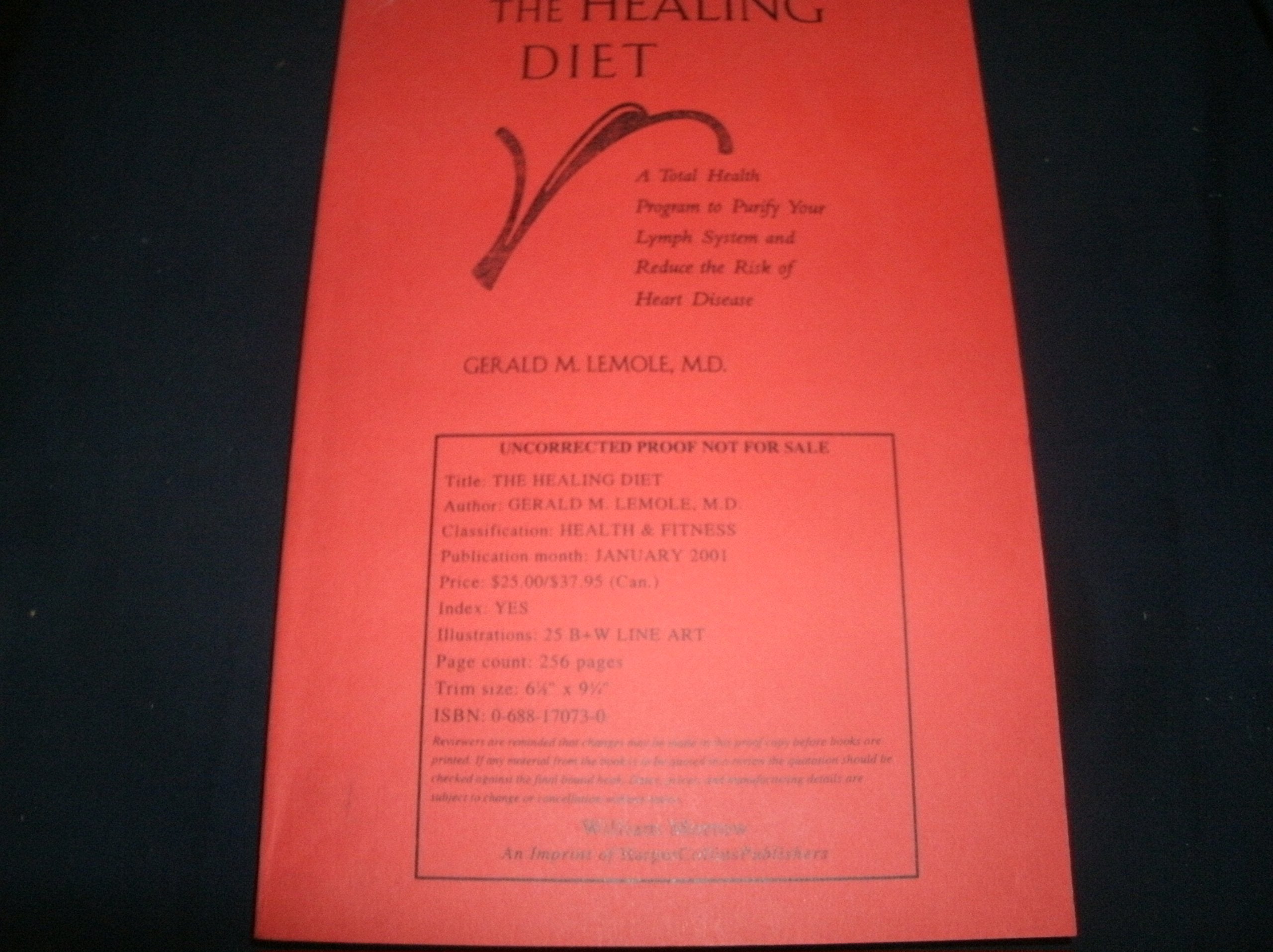 The Healing Diet: A Total Health Program to Purify Your Lymph System and Reduce the Risk of Heart Disease, Arthritis, and Cancer used book depot