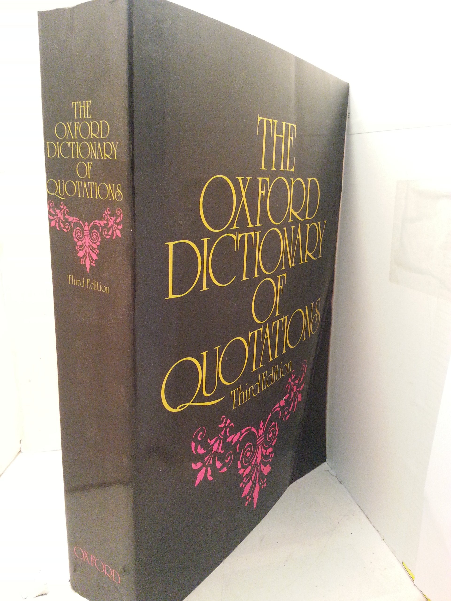The Oxford Dictionary of Quotations--Third Edition used book depot