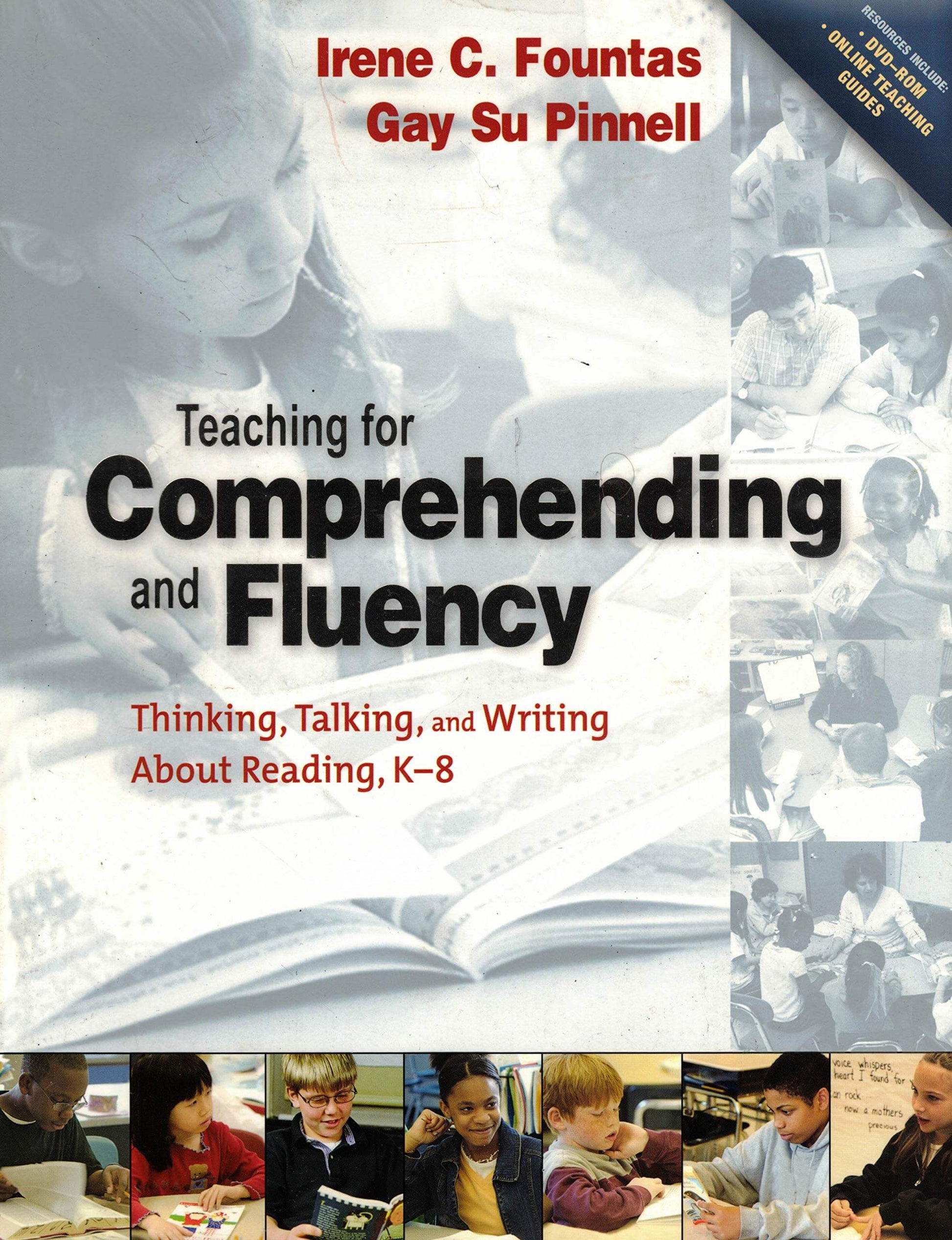 Teaching for Comprehending and Fluency: Thinking, Talking, and Writing About Reading, K-8 (F&P Professional Books & Multi) used book depot
