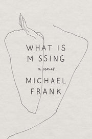 What Is Missing: A Novel used book depot