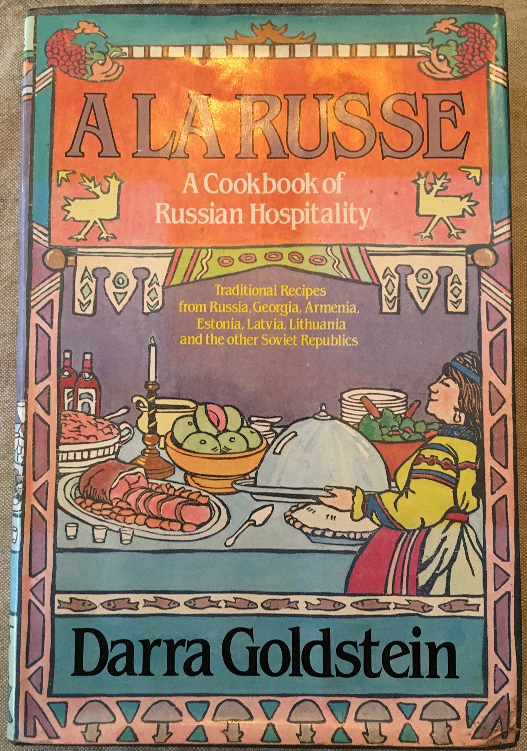 A la Russe: A Cookbook of Russian Hospitality used book depot