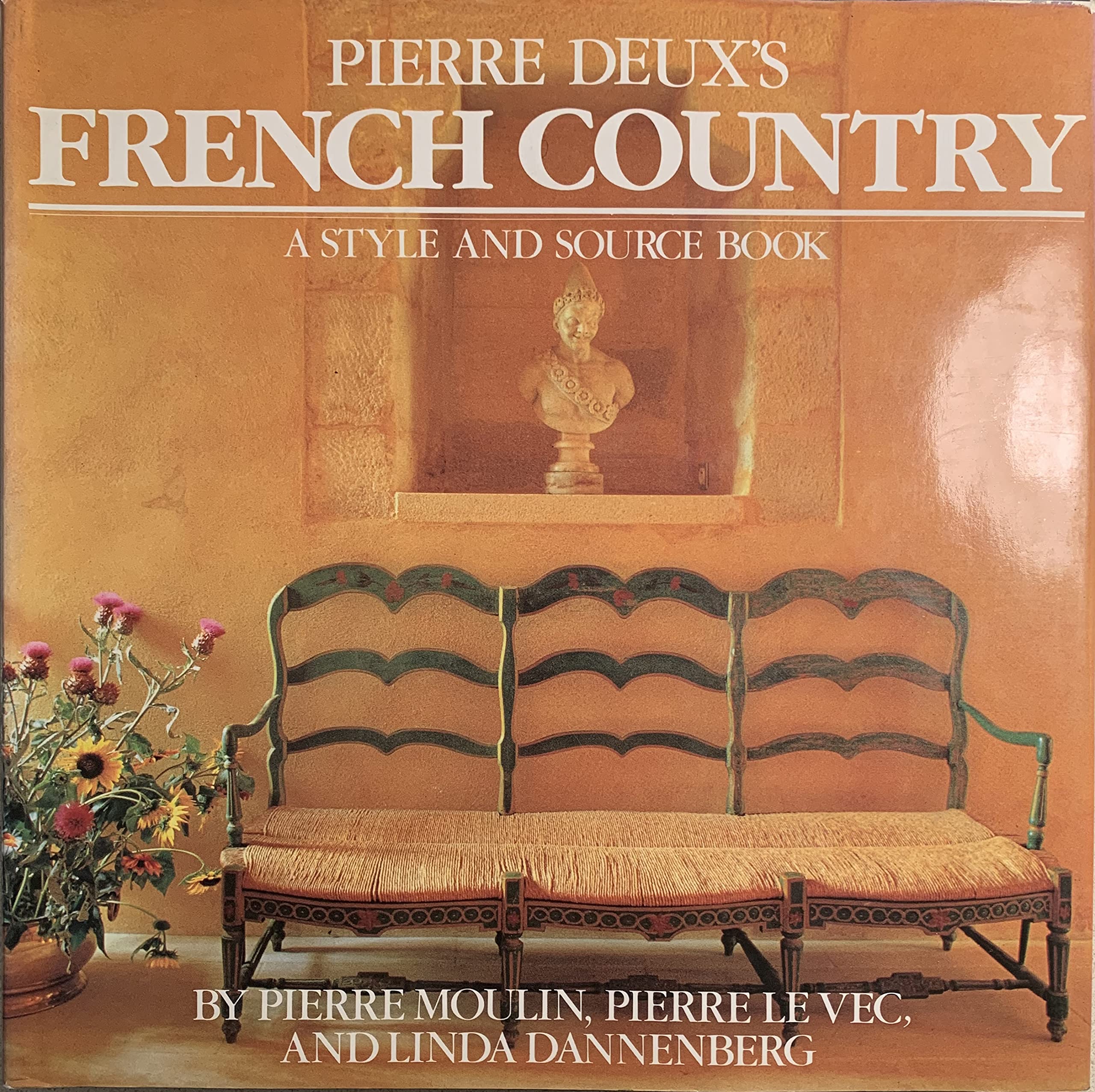 Pierre Deux's French Country: A Style and Source Book used book depot