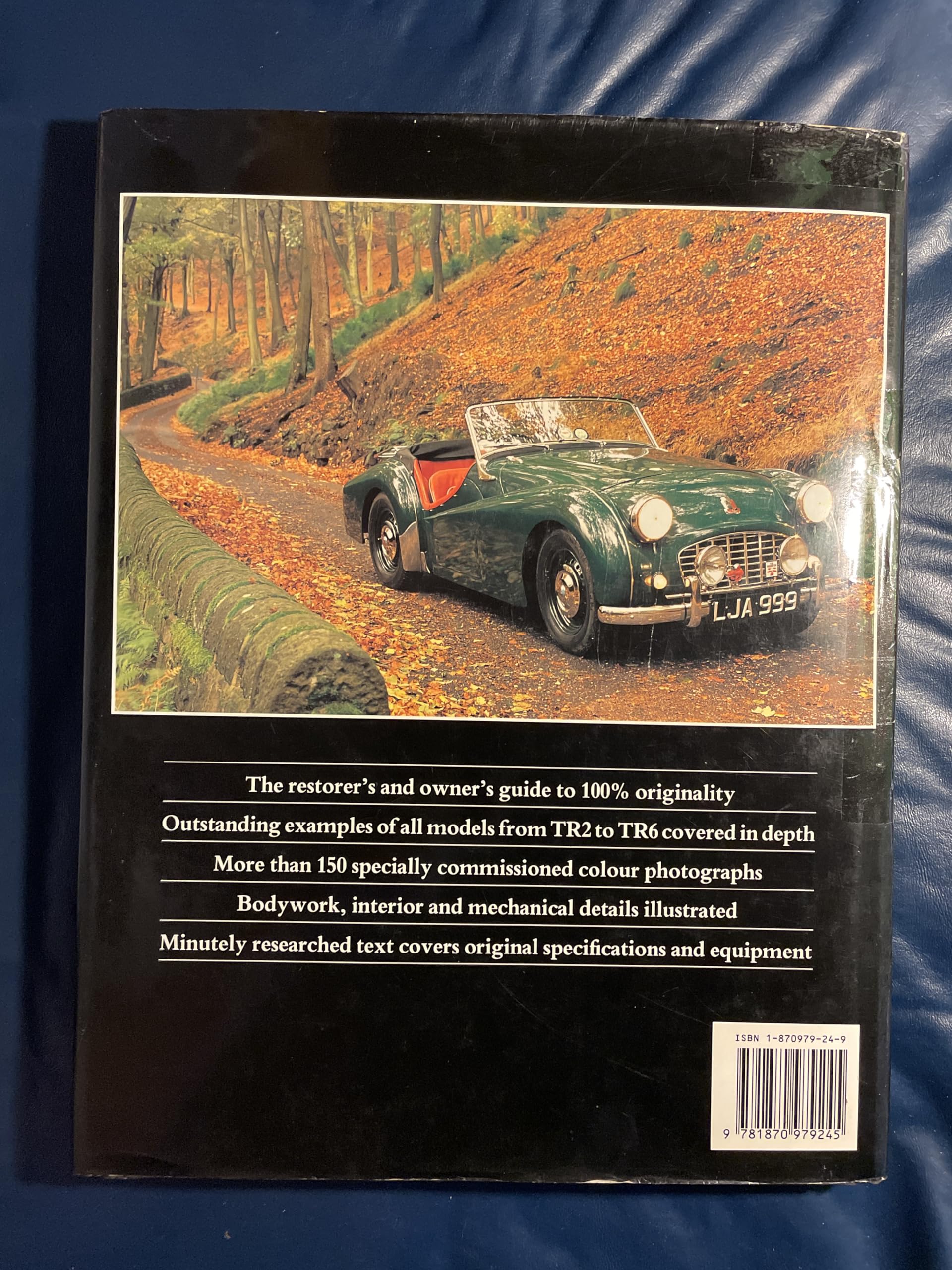Original Triumph Tr: The Restorer's Guide to TR2, TR3, TR3A, TR4, TR4A, TR5, TR250, TR6 used book depot